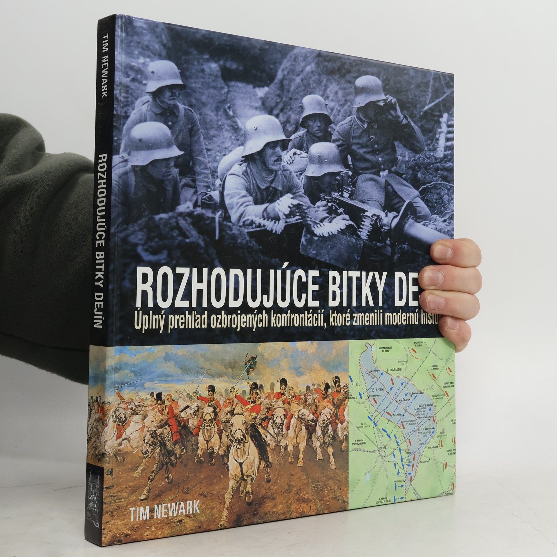 Tim Newark Rozhodujúce bitky dejín