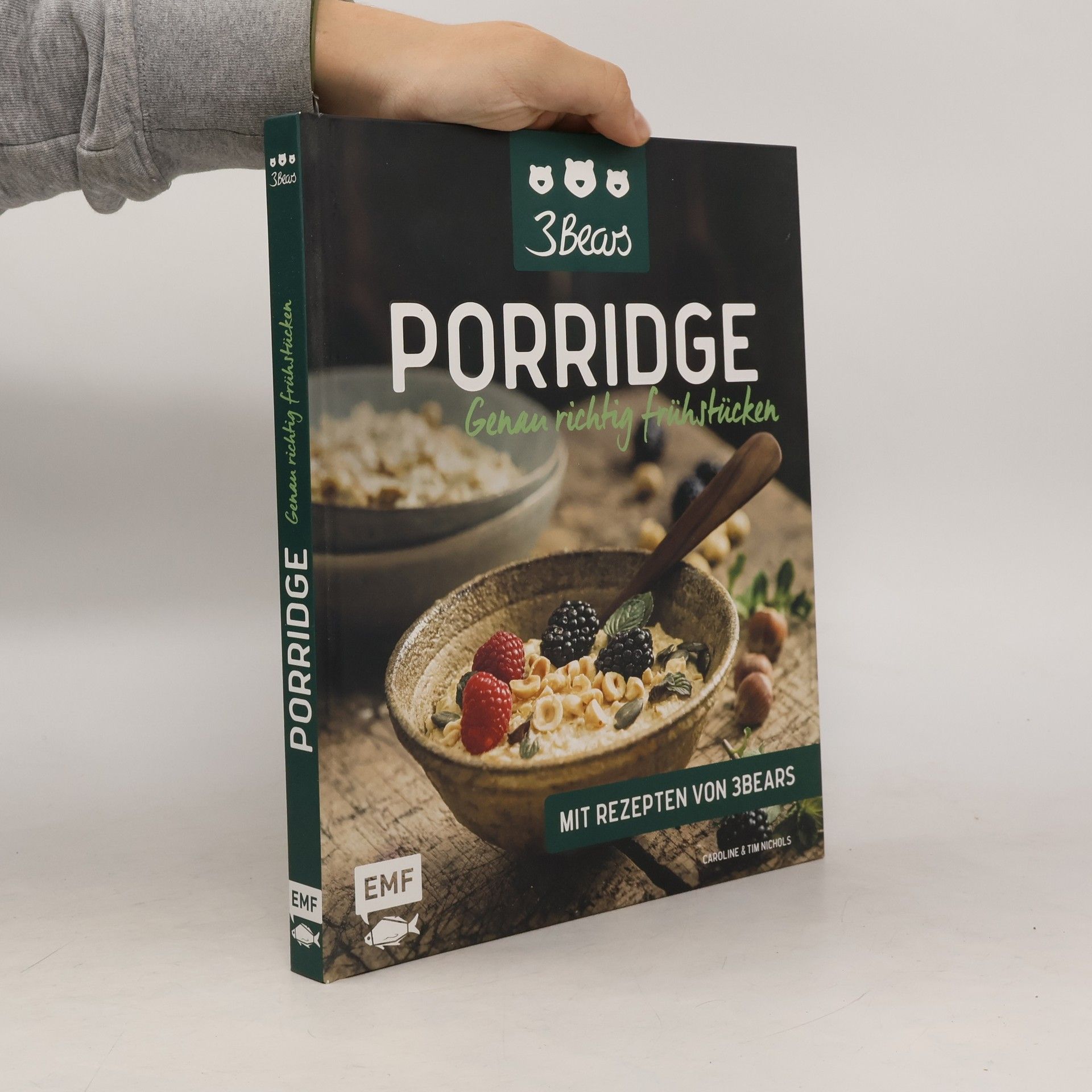 Caroline Nichols Porridge - genau richtig frühstücken