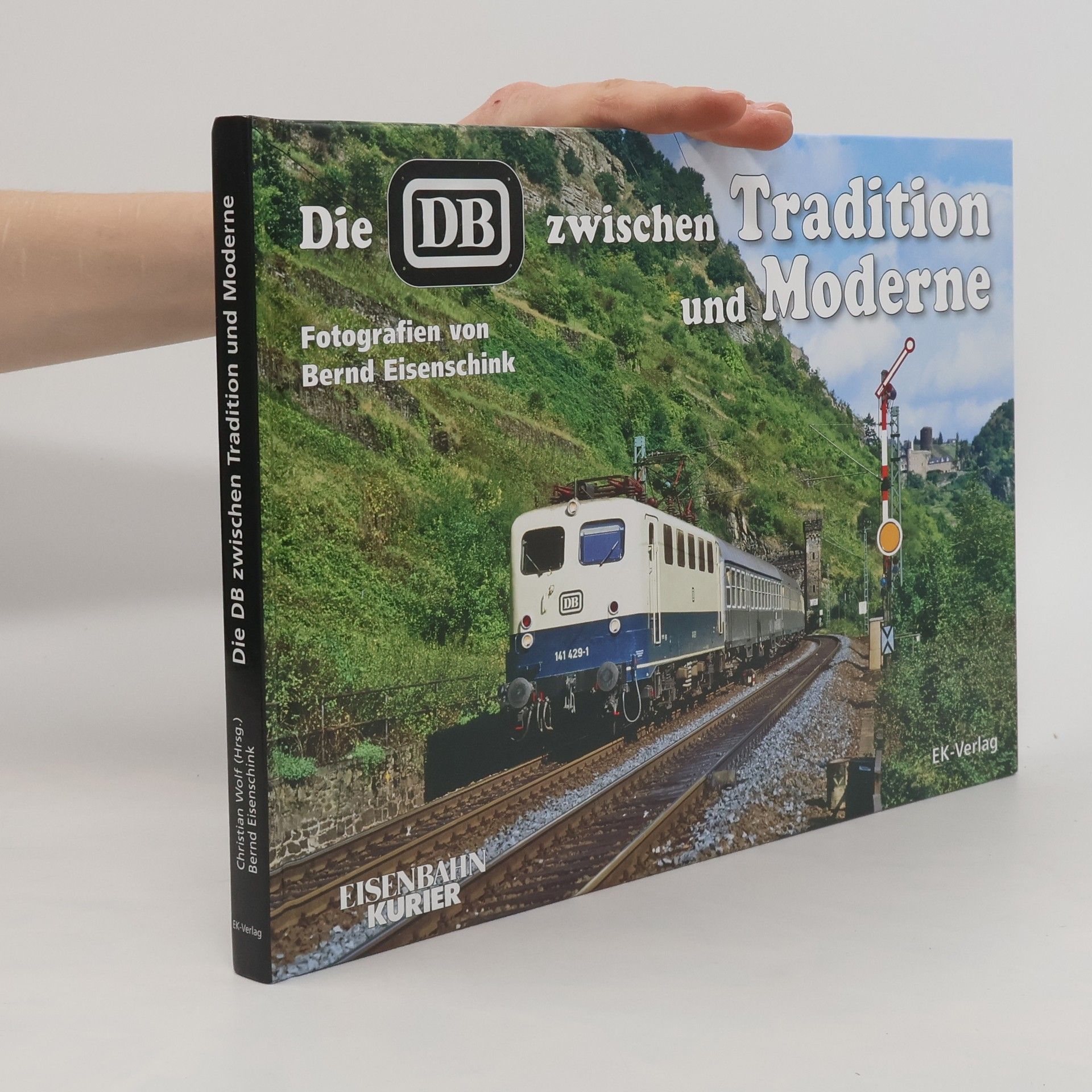 Christian Wolf Die DB zwischen Tradition und Moderne