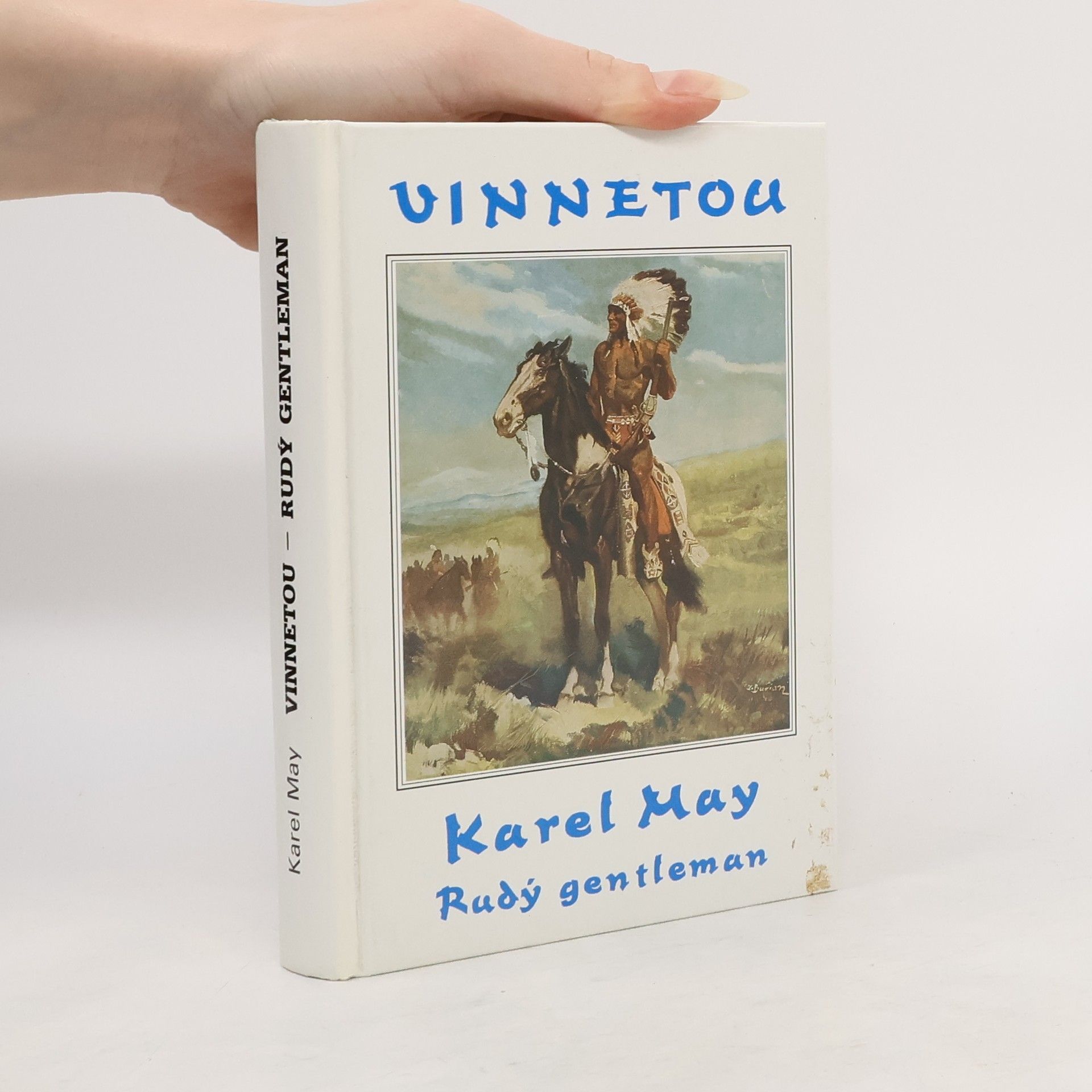 Karel May Vinnetou II. Rudý gentleman