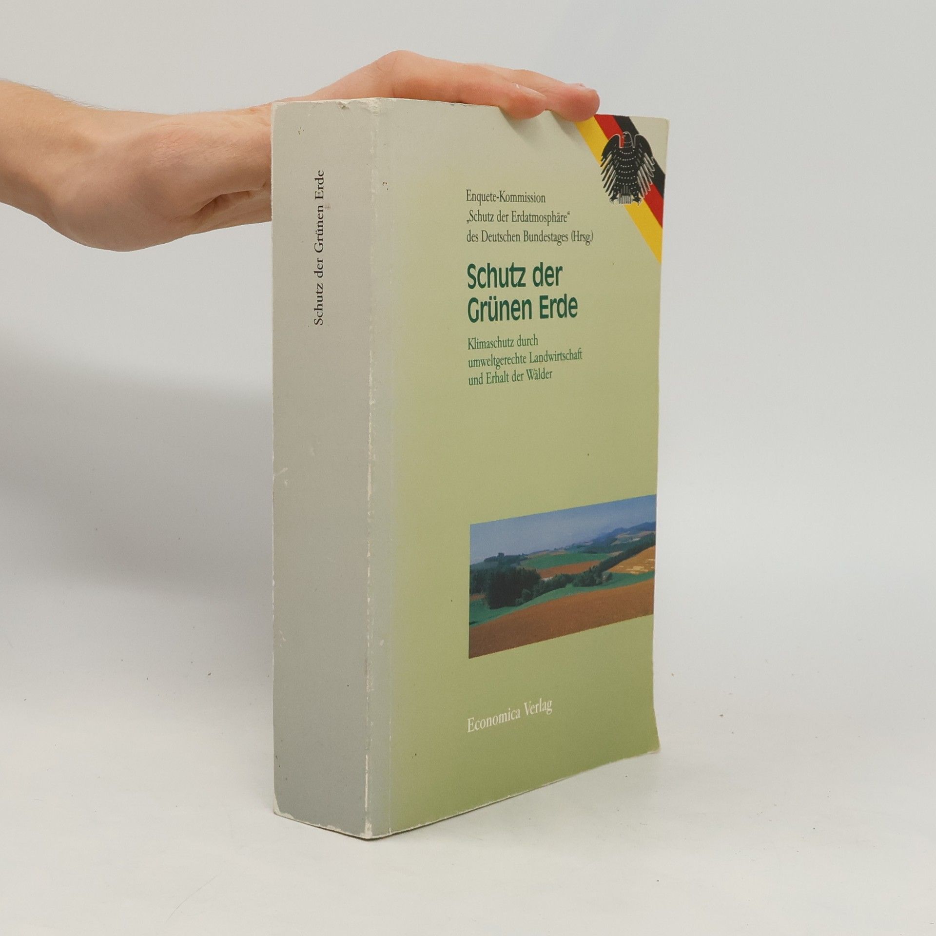 Enquete-Kommission „Schutz der Erdatmosphäre“ des Deutschen Bundestages Schutz der grünen Erde