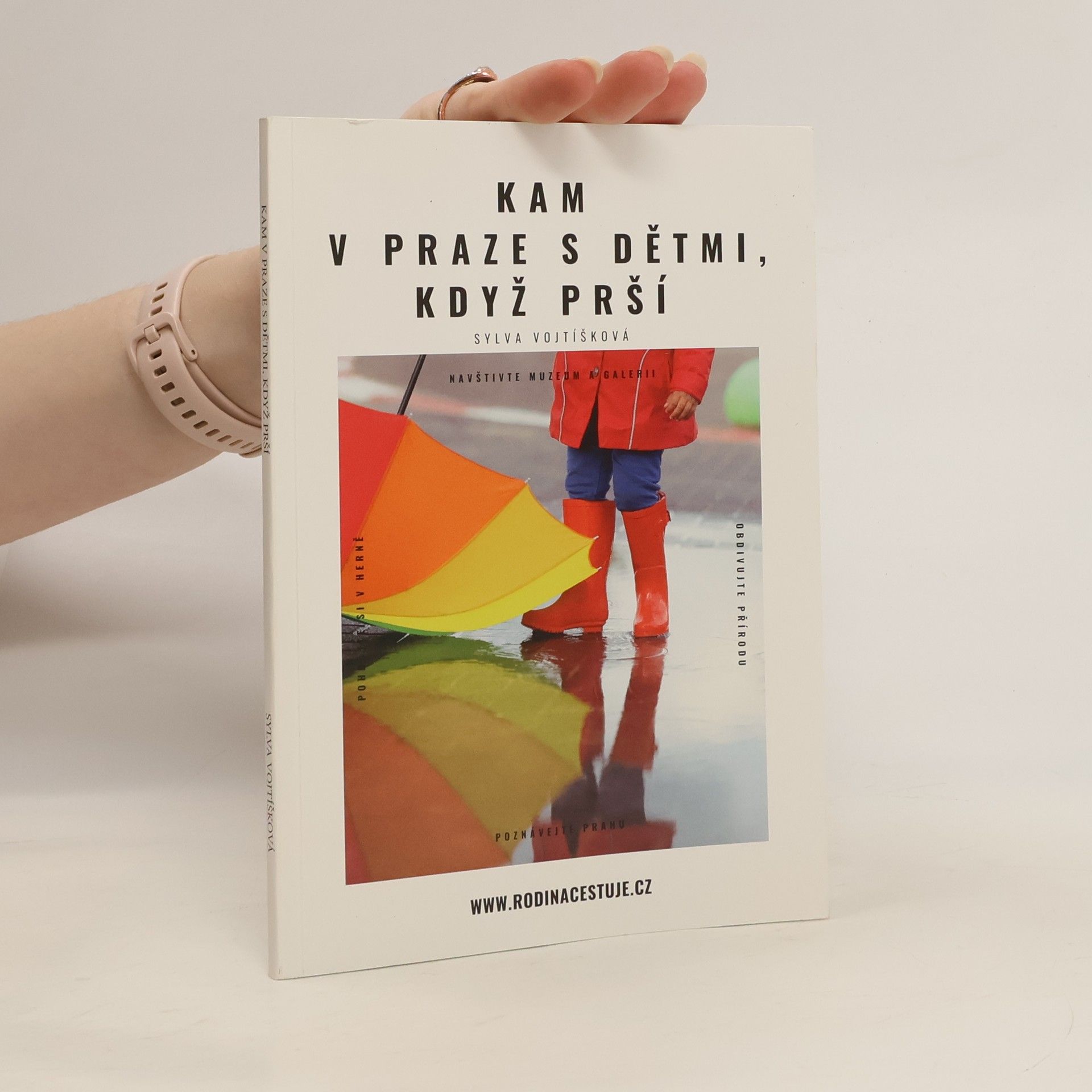 Sylva Vojtíšková Kam v Praze s dětmi, když prší