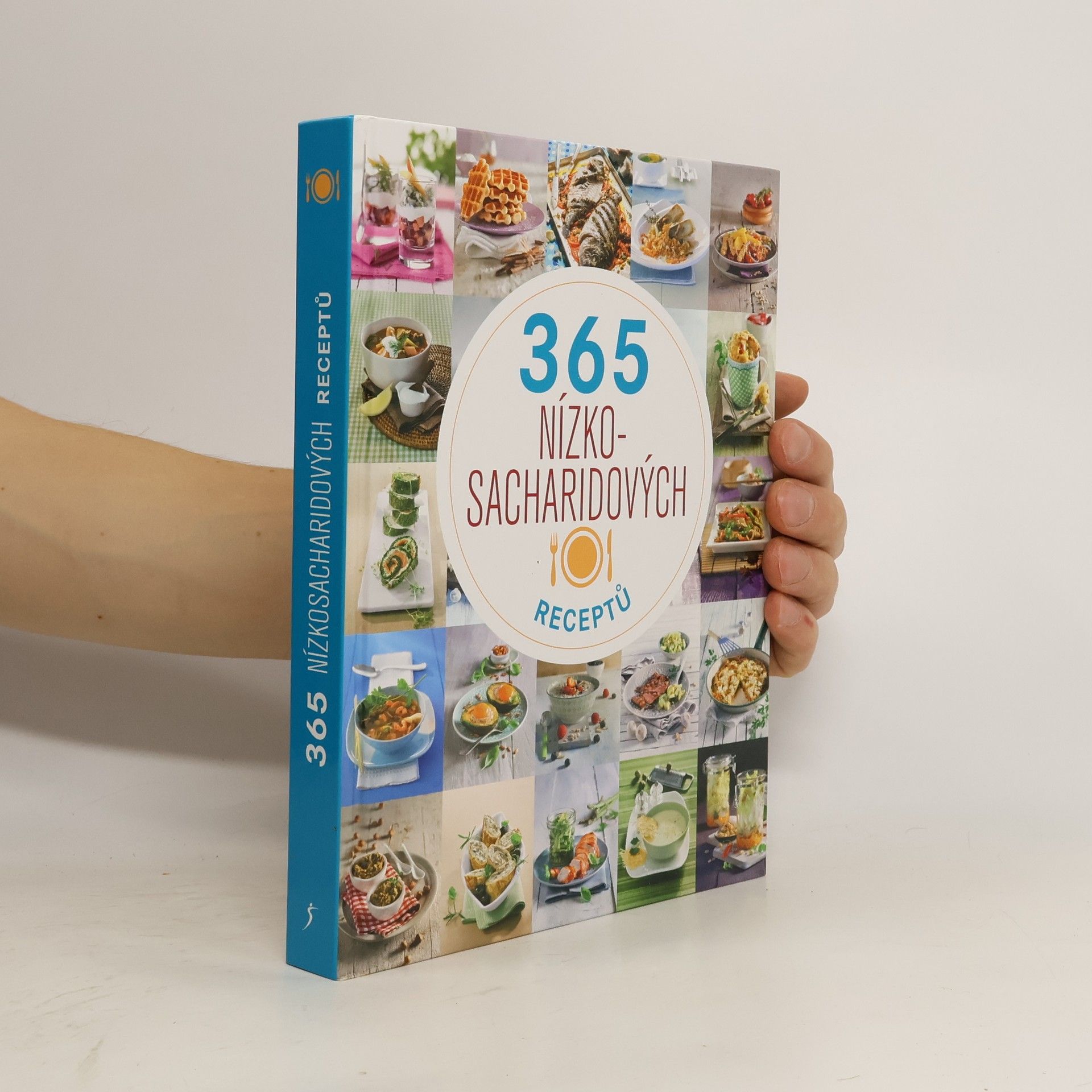 Collectif d'auteurs 365 nízkosacharidových receptů