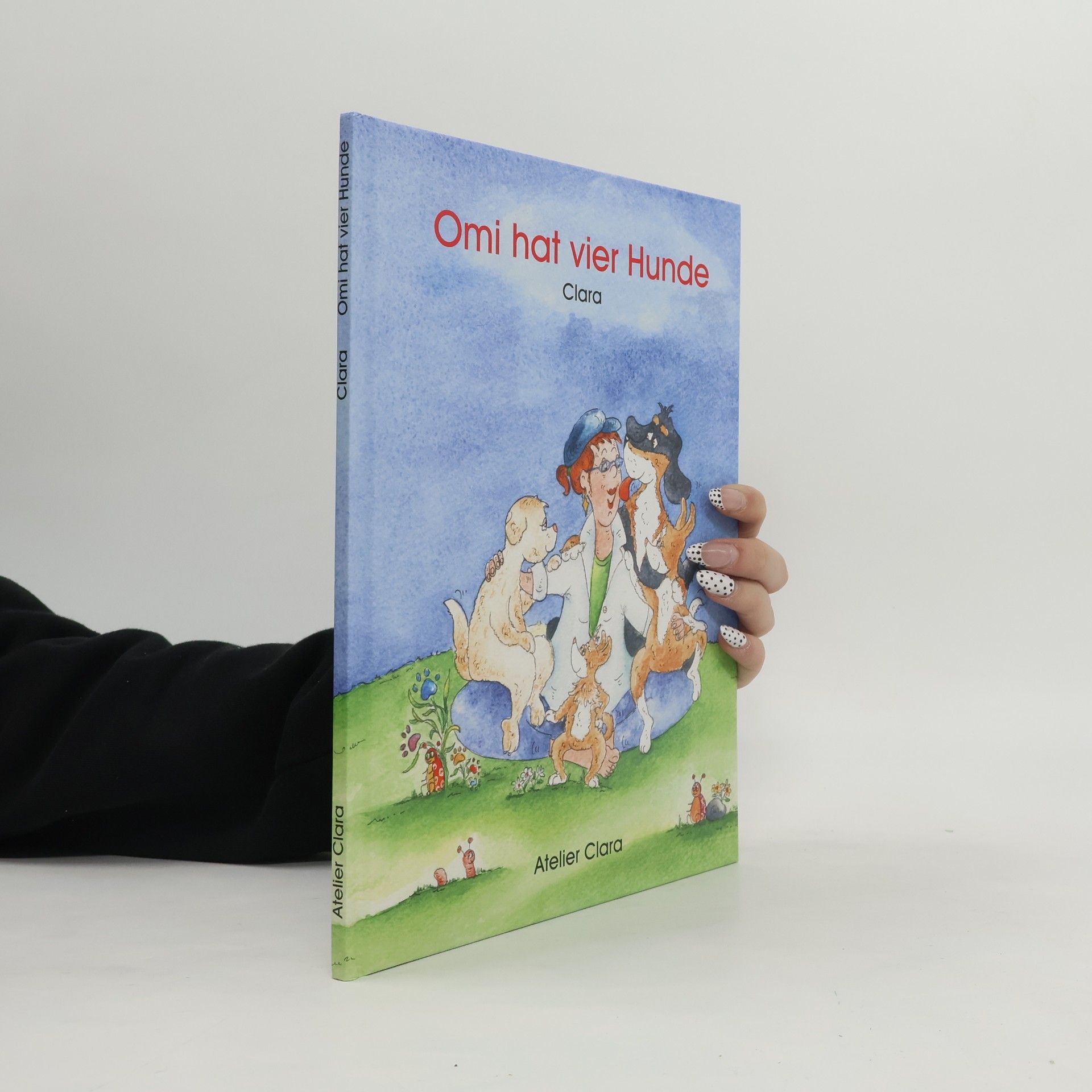 Clara Corinna Pelch Omi hat vier Hunde