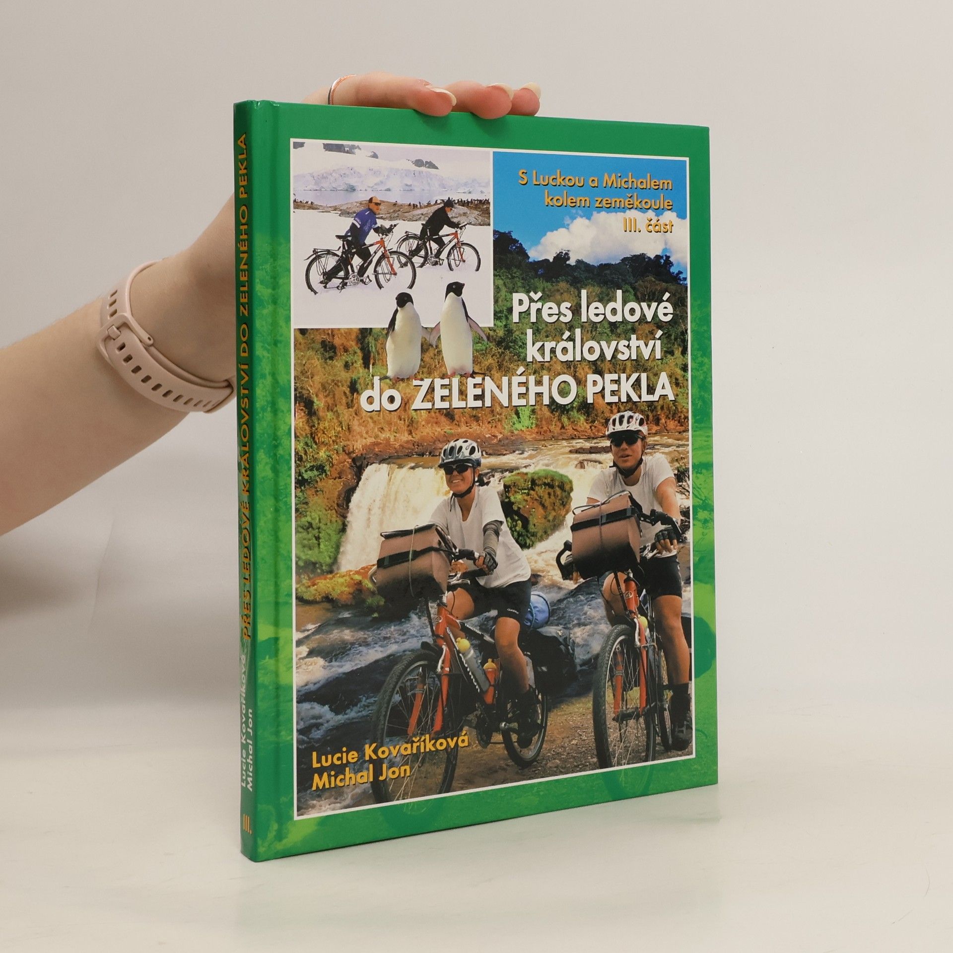 Přes ledové království do zeleného pekla