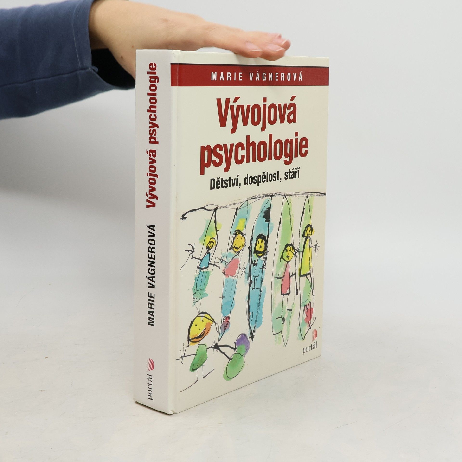 Vývojová psychologie : dětství, dospělost, stáří