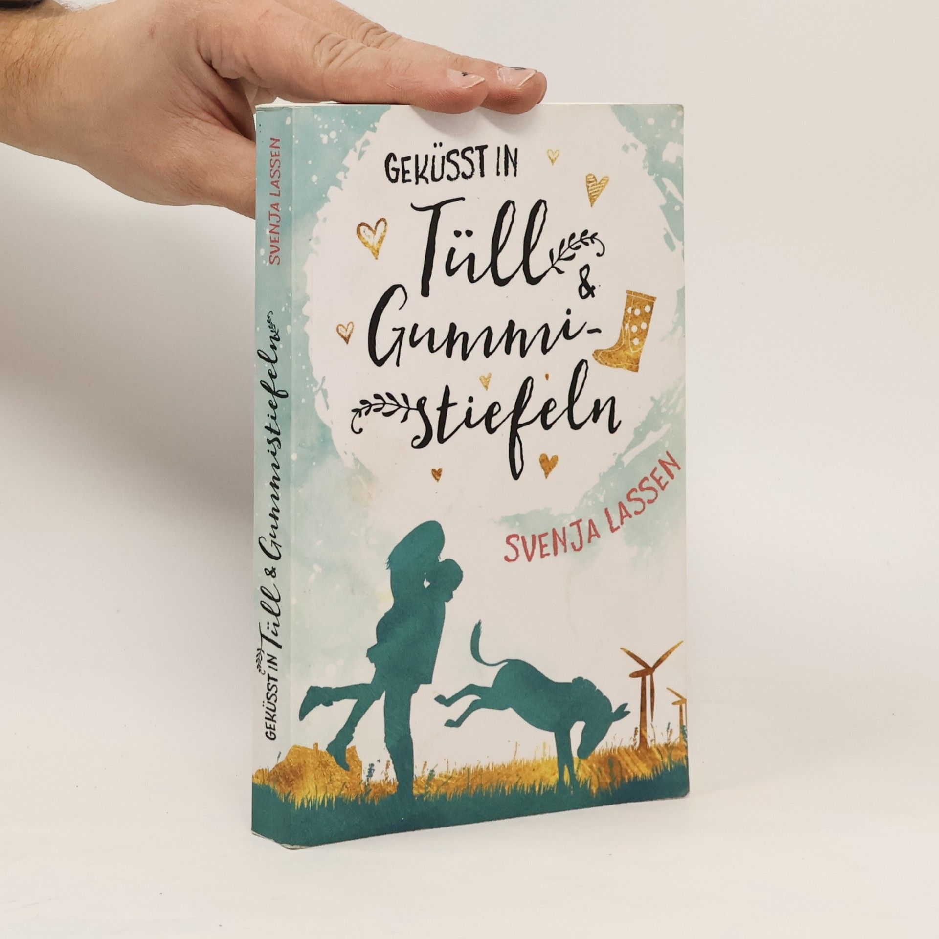 Svenja Lassen Geküsst in Tüll & Gummistiefeln