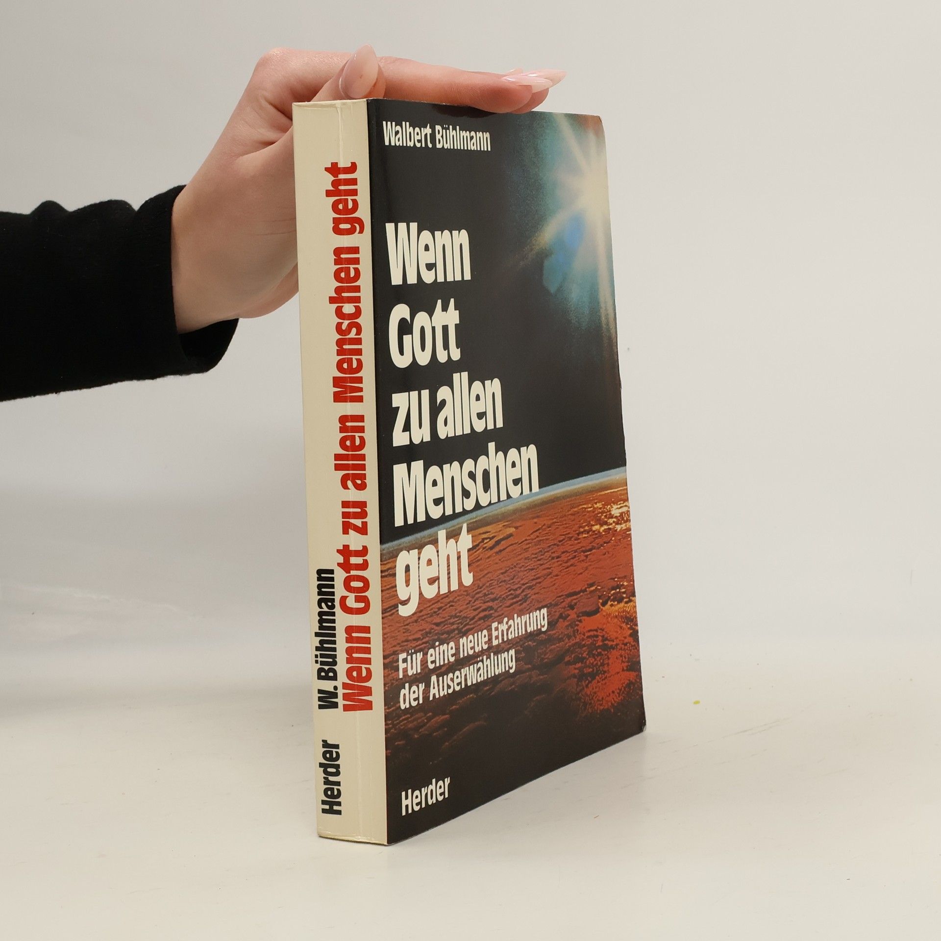 Wenn Gott zu allen Menschen geht