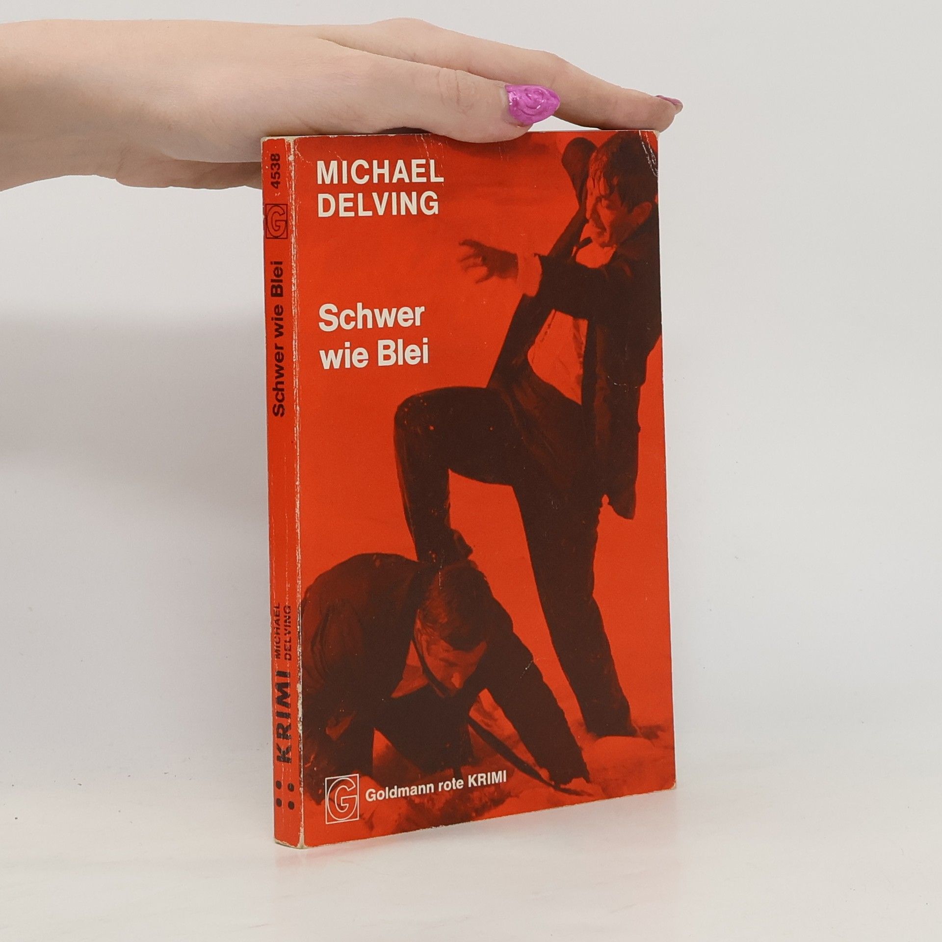 Michael Delving Schwer wie Blei