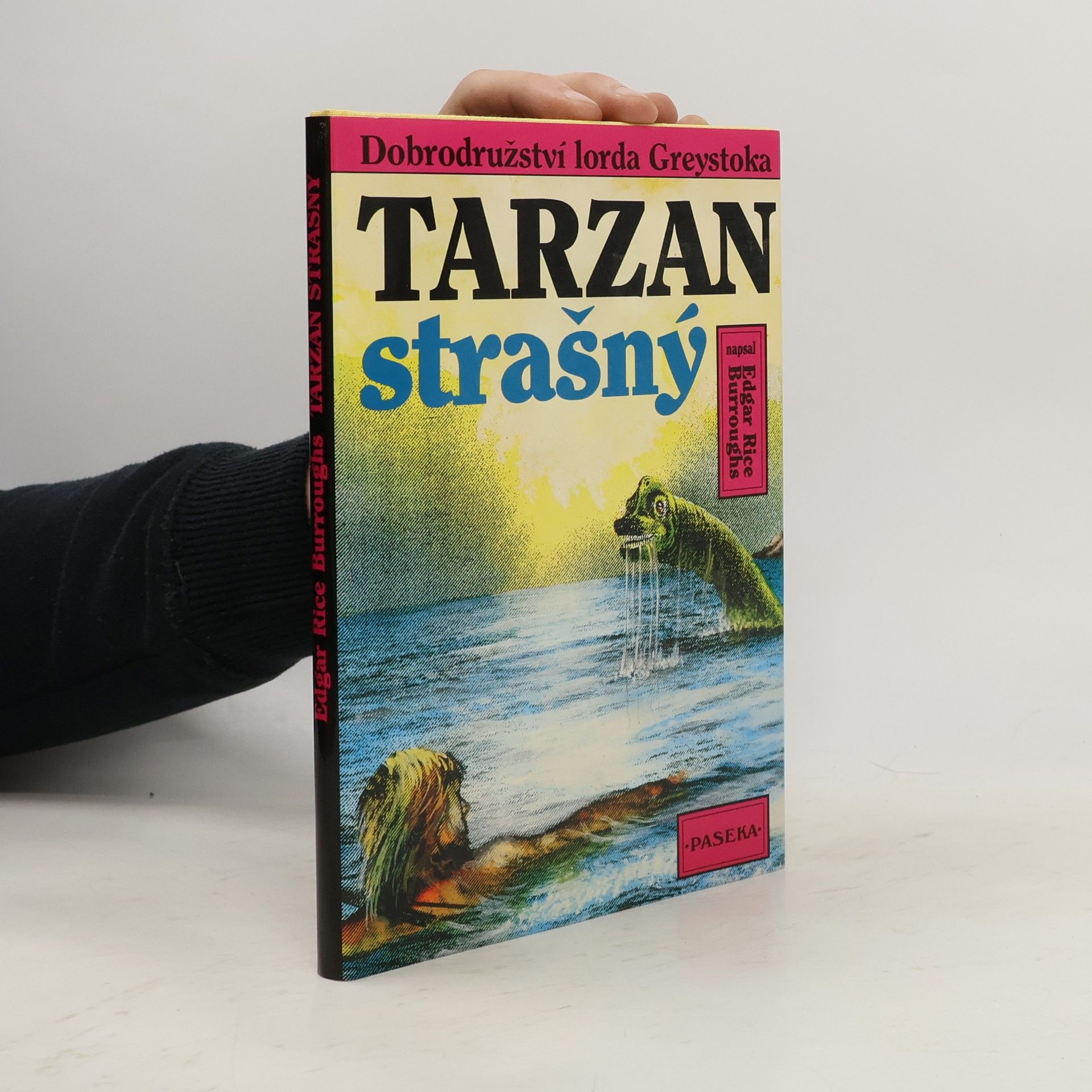 Edgar Rice Burroughs Tarzan strašný