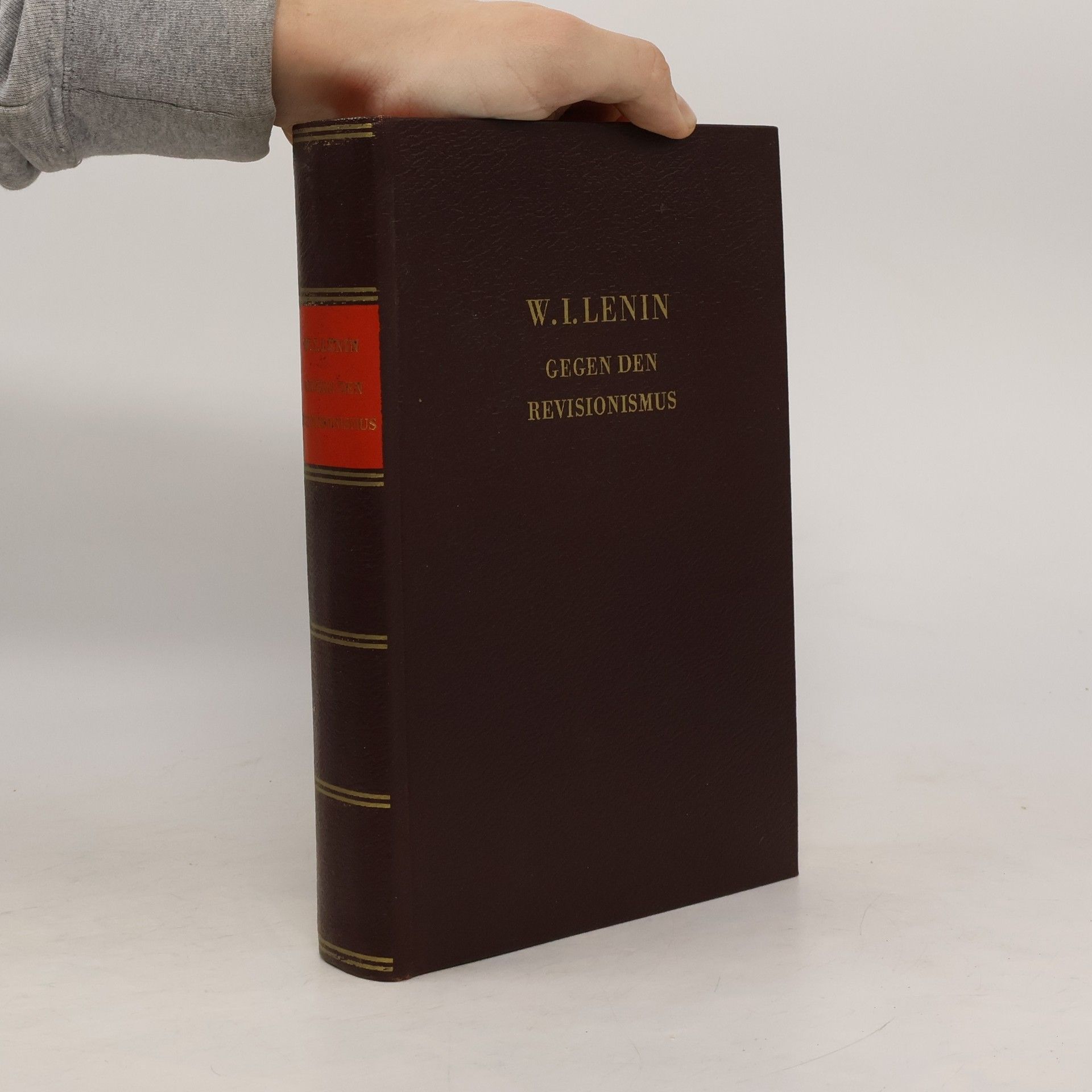 Wladimir Iljitsch Lenin Gegen den Revisionismus