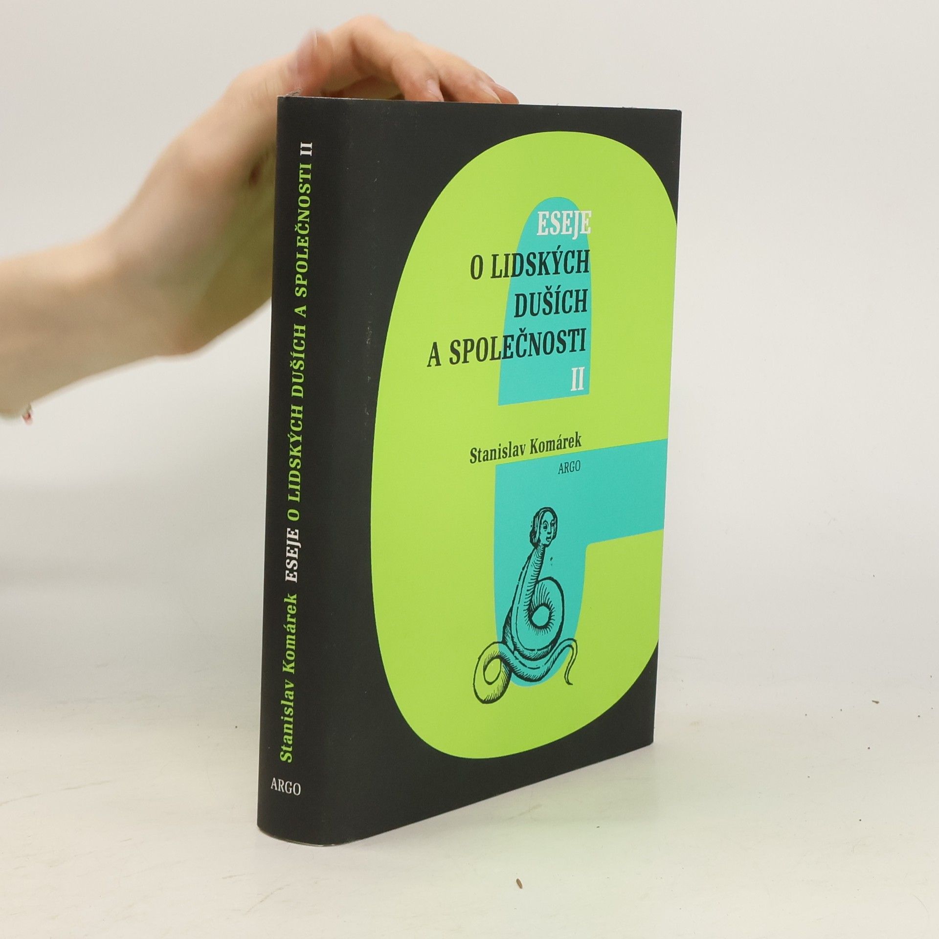 Stanislav Komárek Eseje o lidských duších a společnosti II.