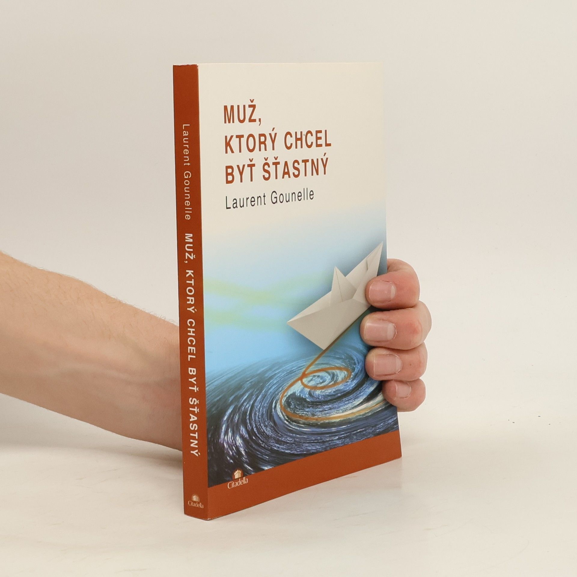 Muž, ktorý chcel byť šťastný