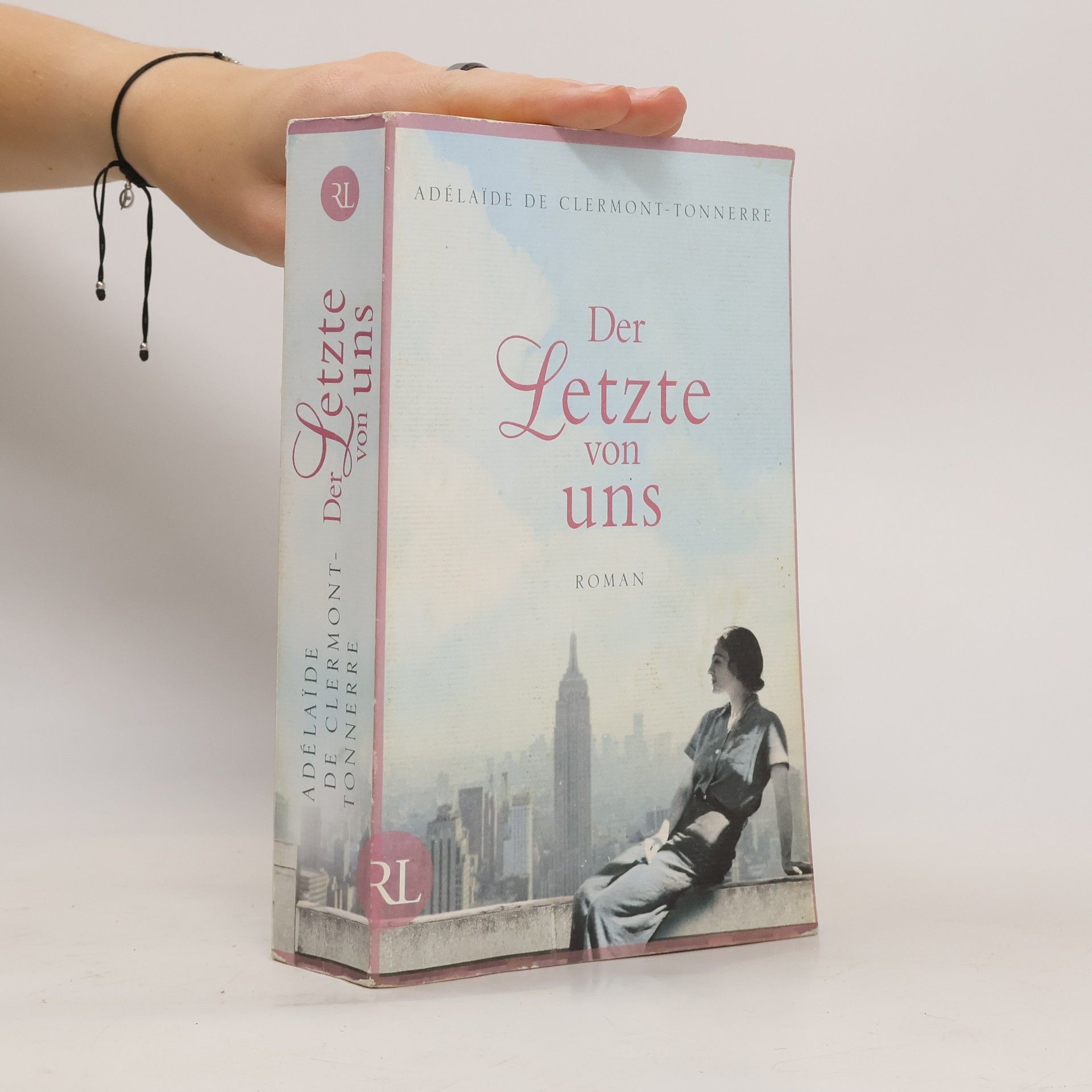 Adélaïde de Clermont-Tonnerre Der Letzte von uns : Roman