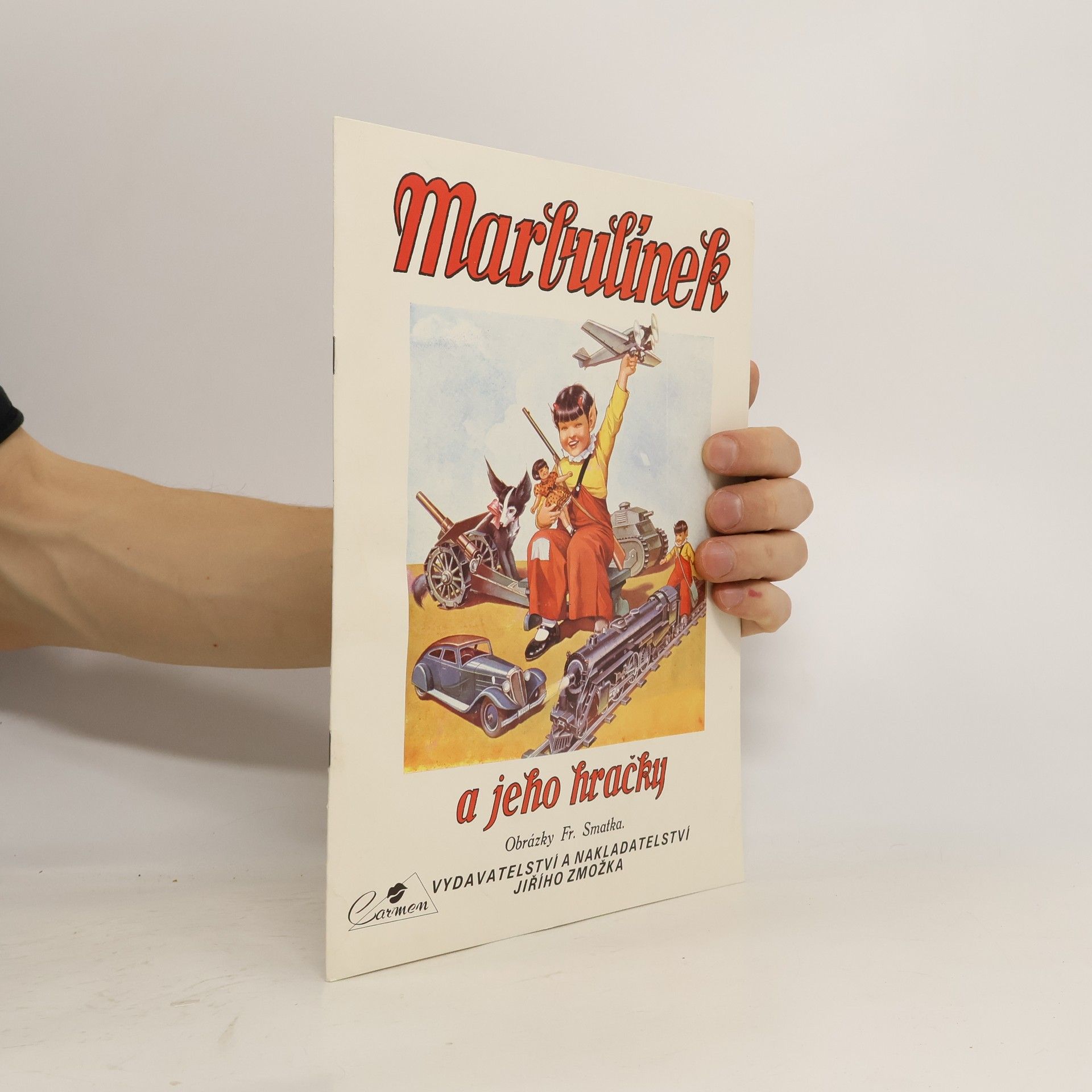 Marbulínek a jeho hračky