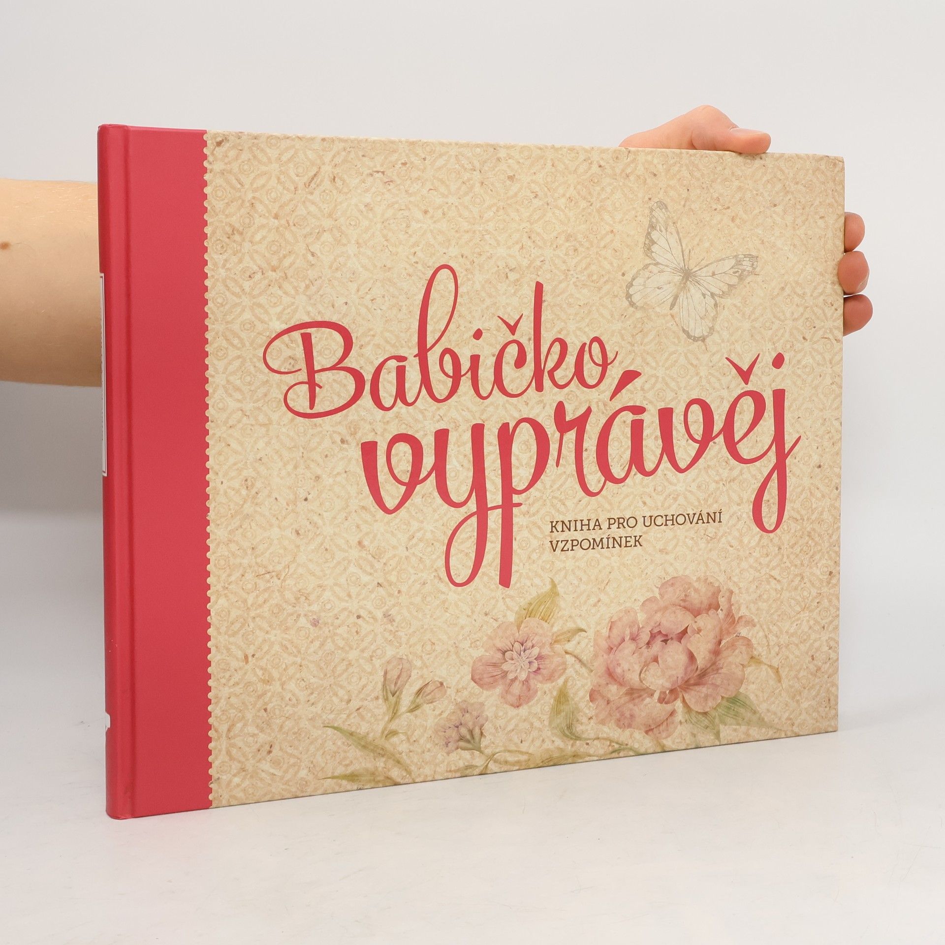 Babičko, vyprávěj: Kniha pro uchování vzpomínek