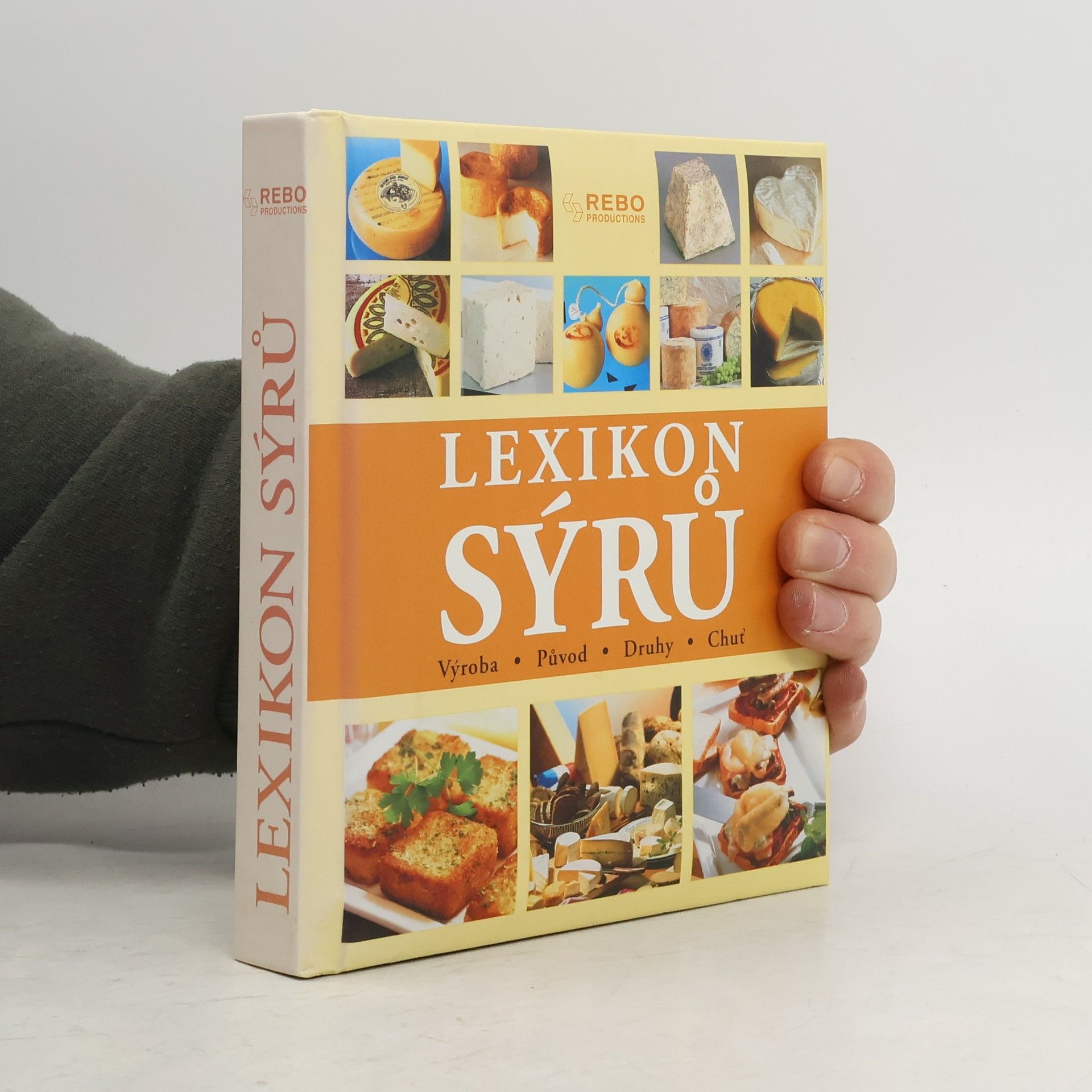 Anne Iburg Lexikon sýrů. Výroba, původ, druhy, chuť