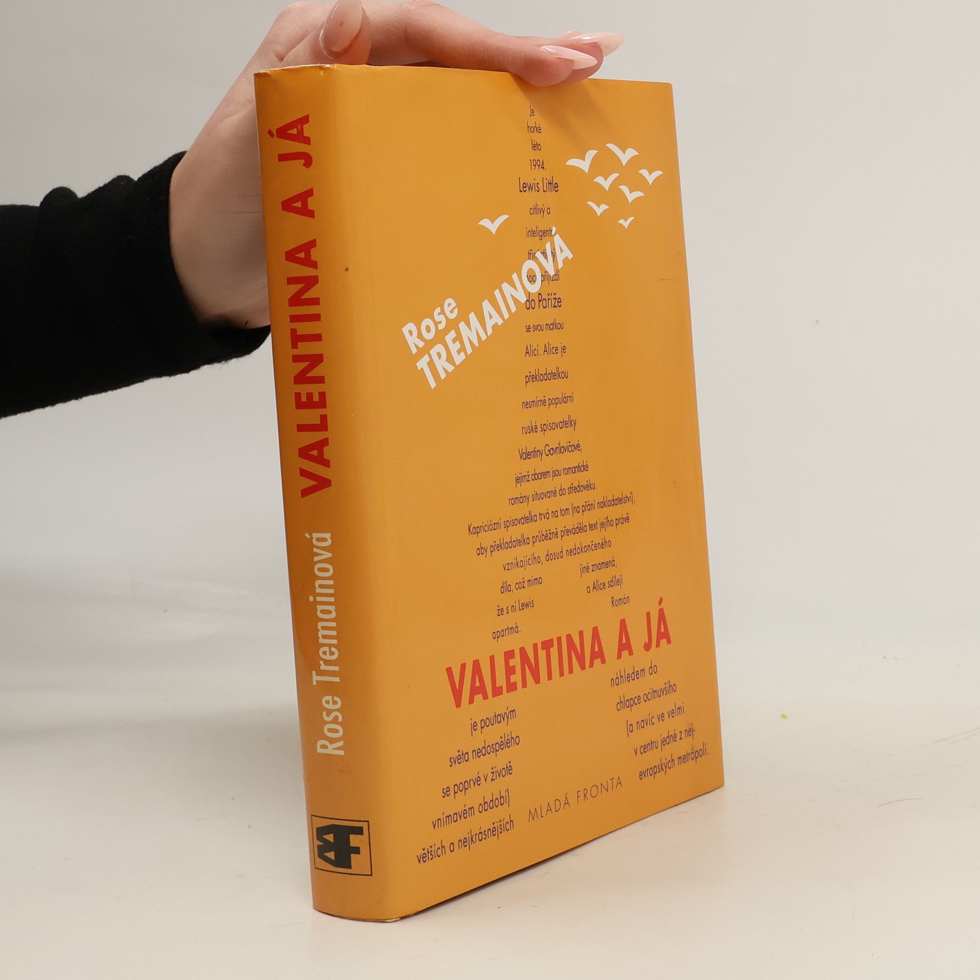 Rose Tremain Valentina a já