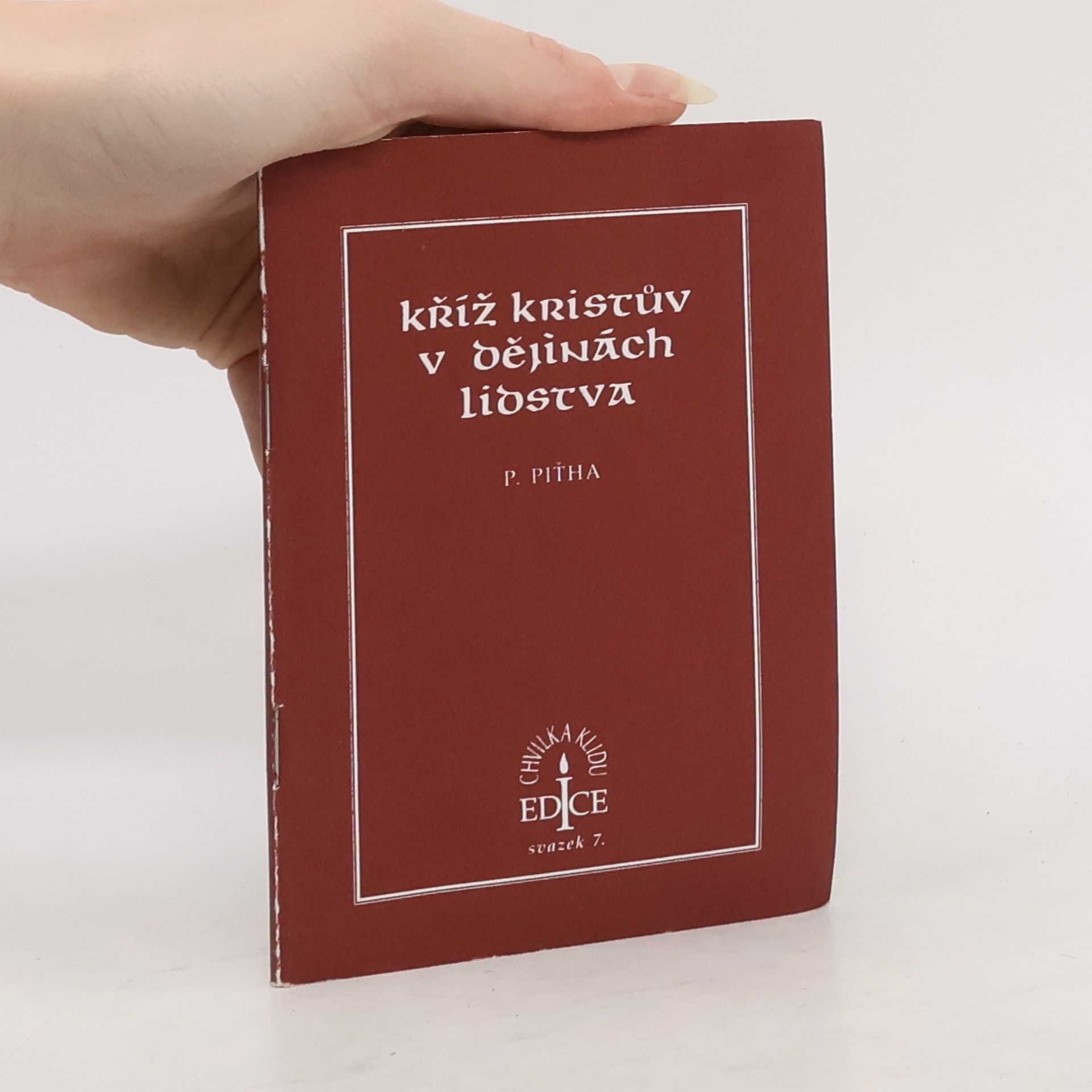 Kříž Kristův v dějinách lidstva