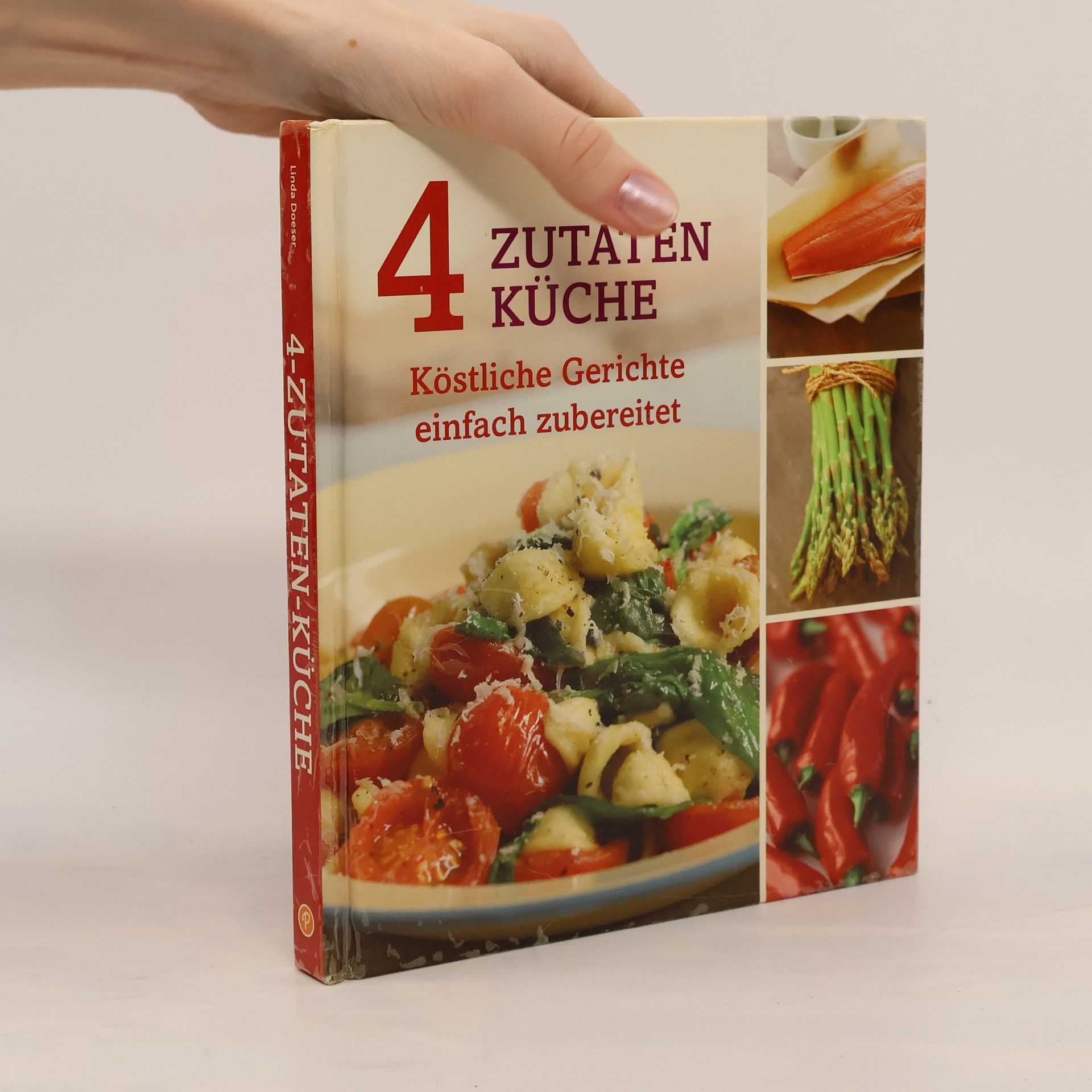 Autorenkollektiv 4 Zutaten Küche