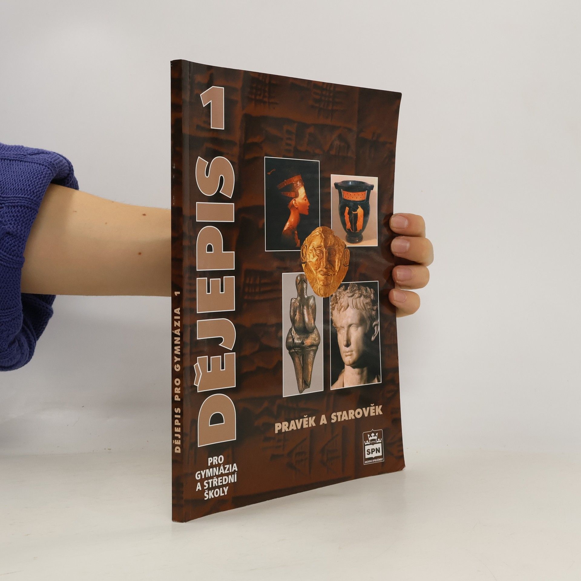 Dějepis pro gymnázia a střední školy 1. Pravěk a starověk