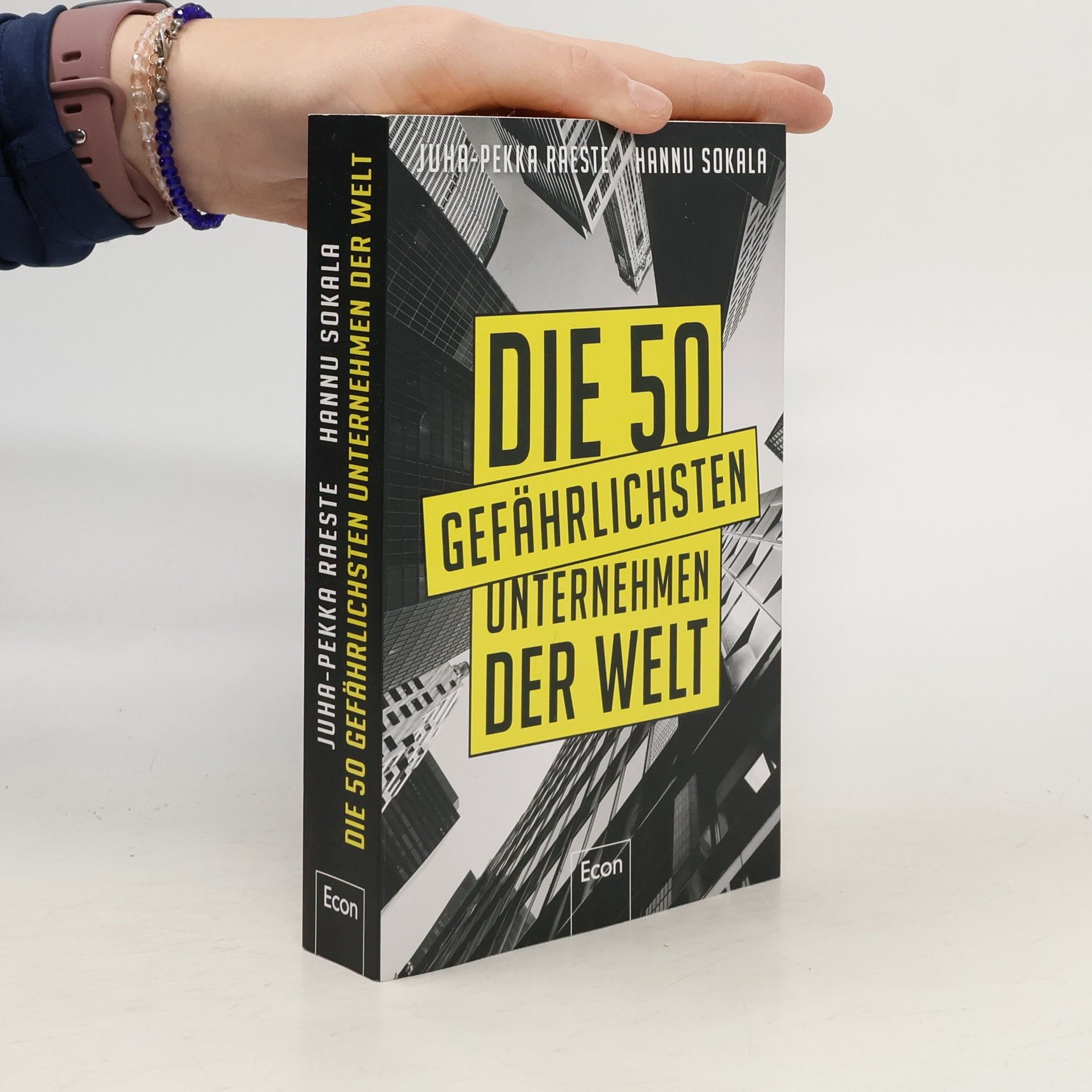 Juha Pekka Raeste Die 50 gefährlichsten Unternehmen der Welt