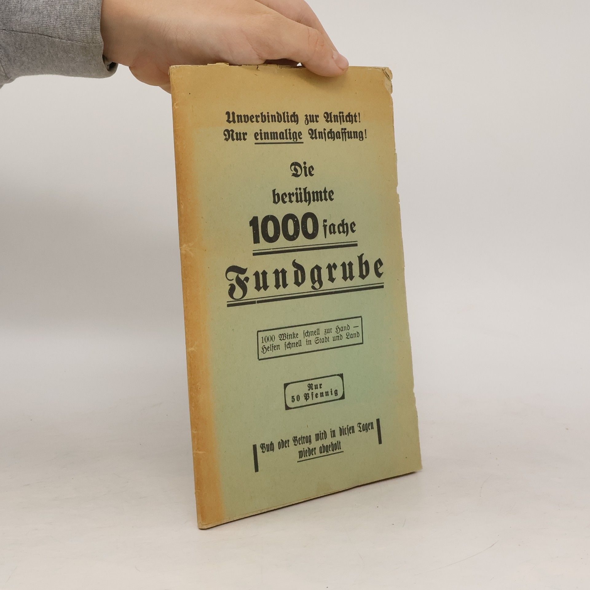 Autorenkollektiv Die berühmte 1000 fache Fundgrube