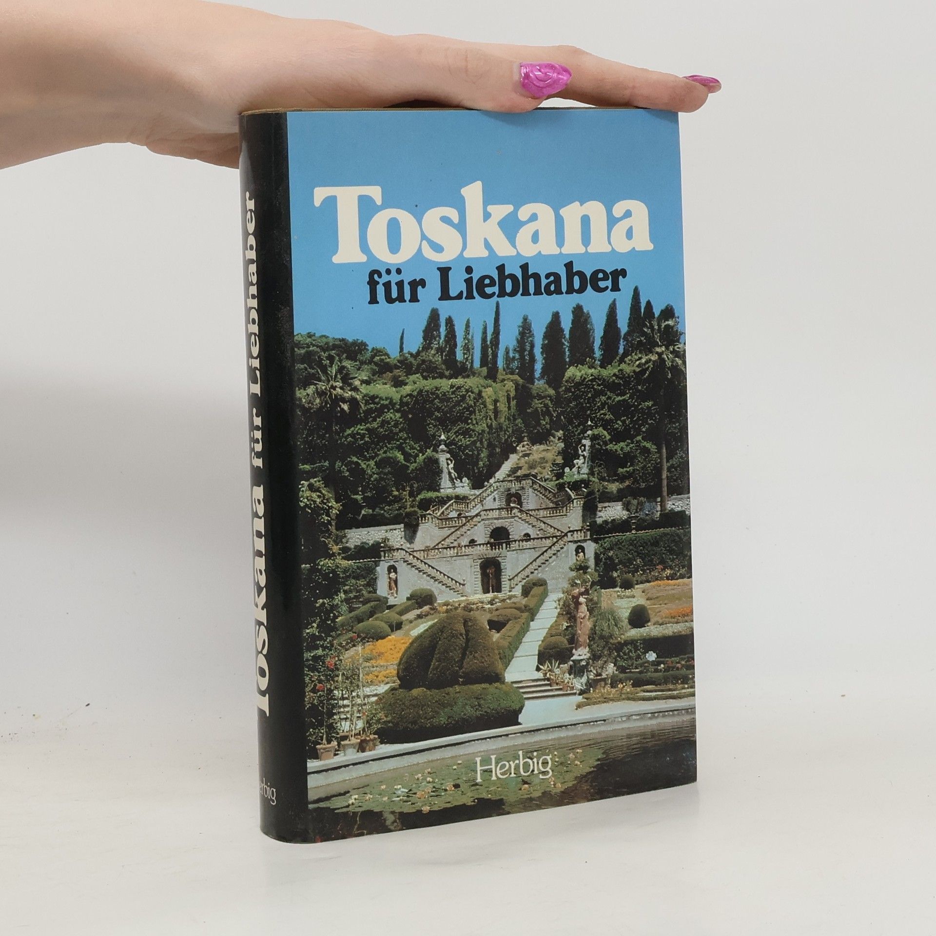 Toskana für Liebhaber