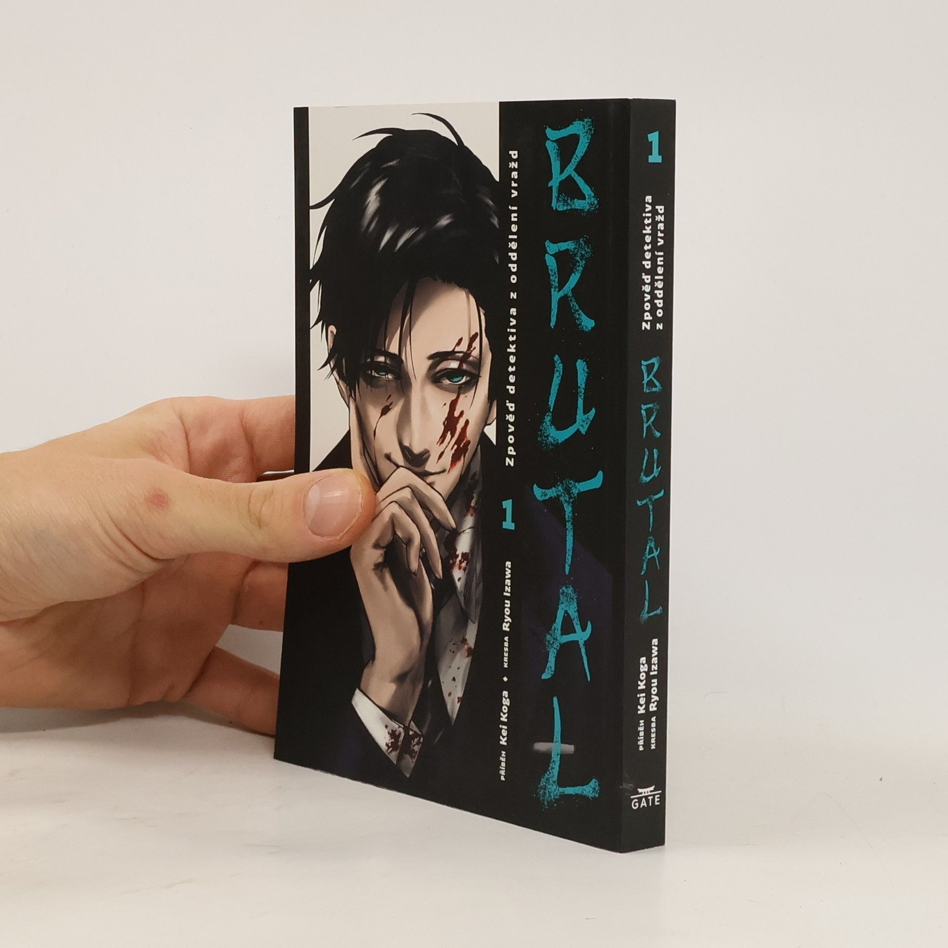 Brutal : zpověď detektiva z oddělení vražd. 1