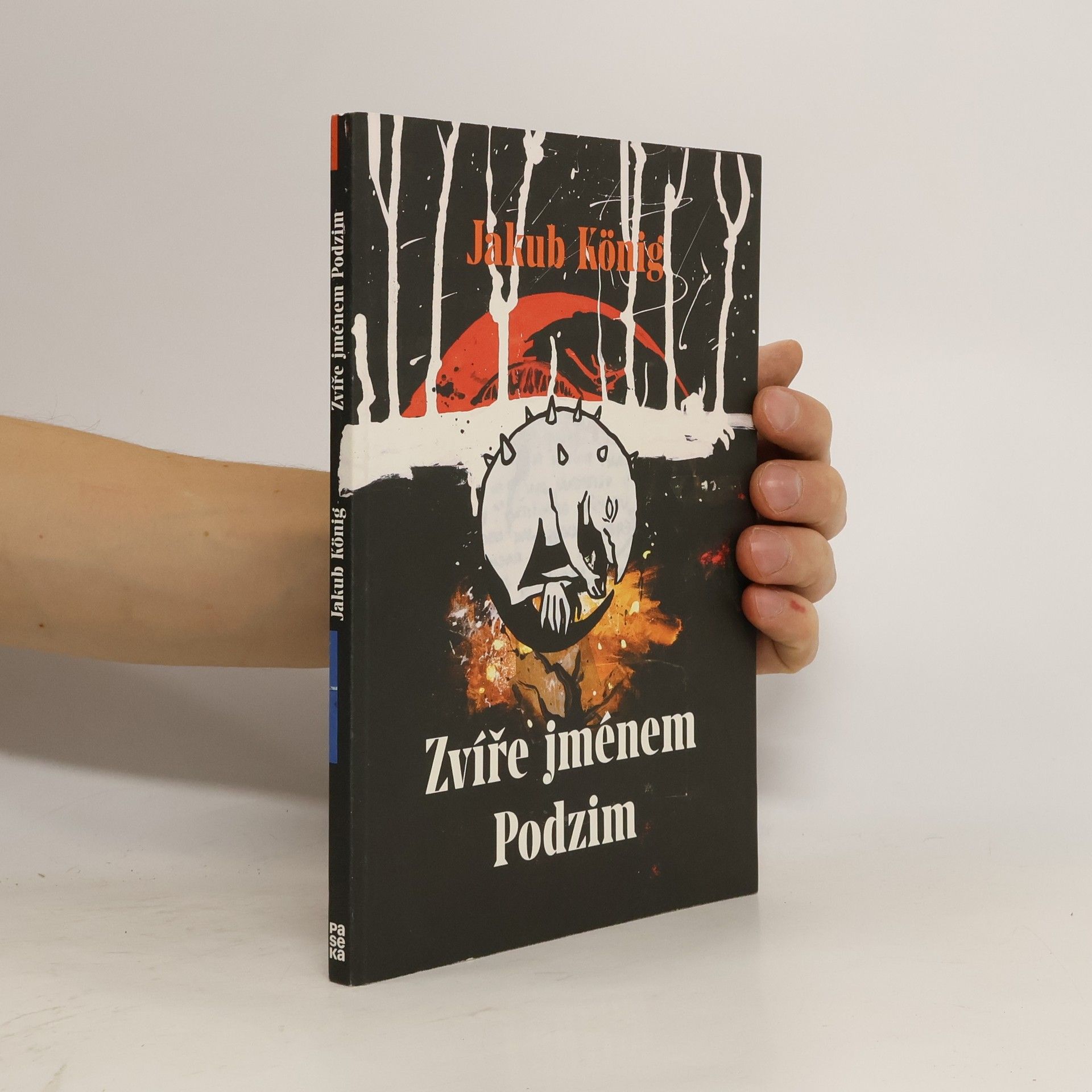 Jakub König Zvíře jménem Podzim