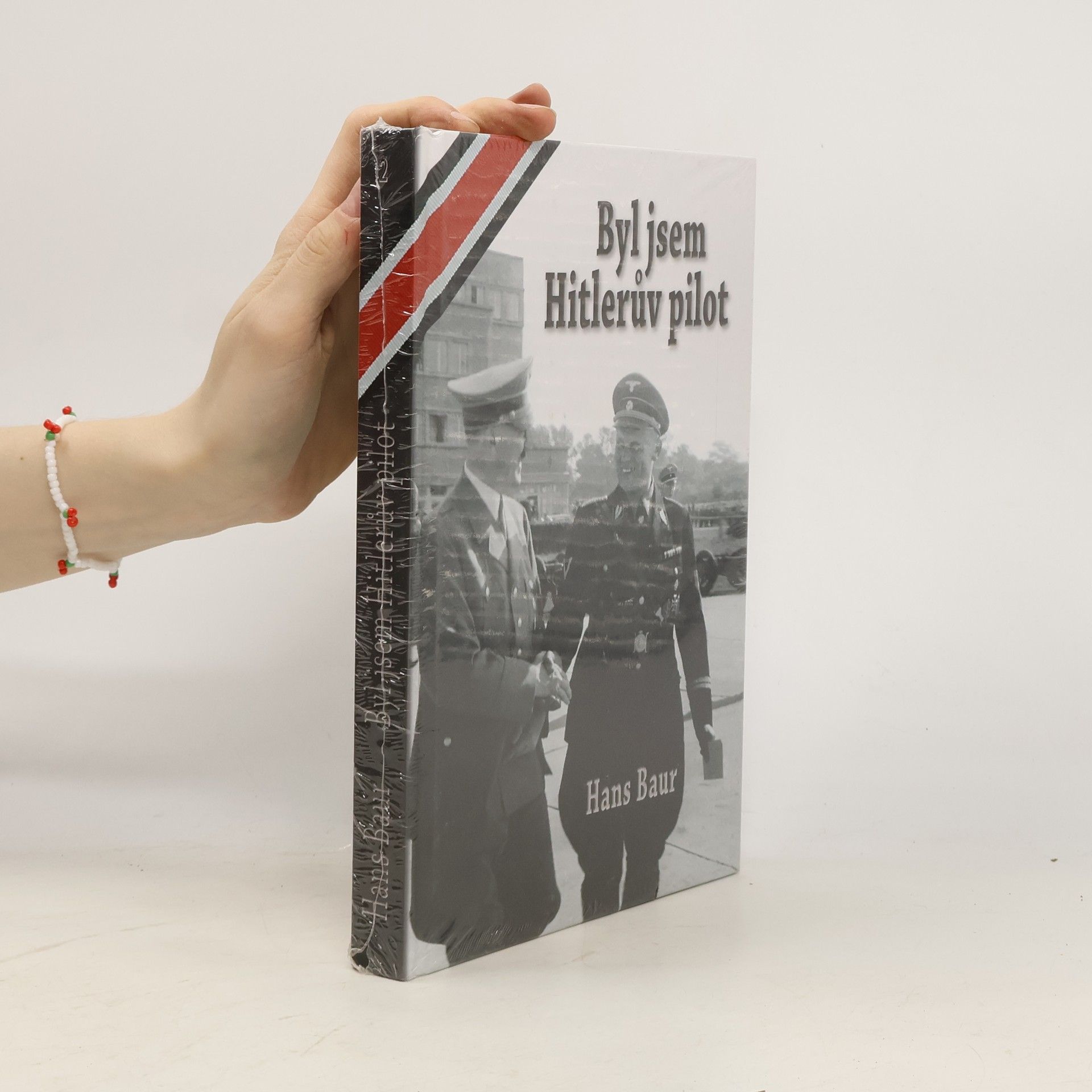Hans Baur Byl jsem Hitlerův pilot