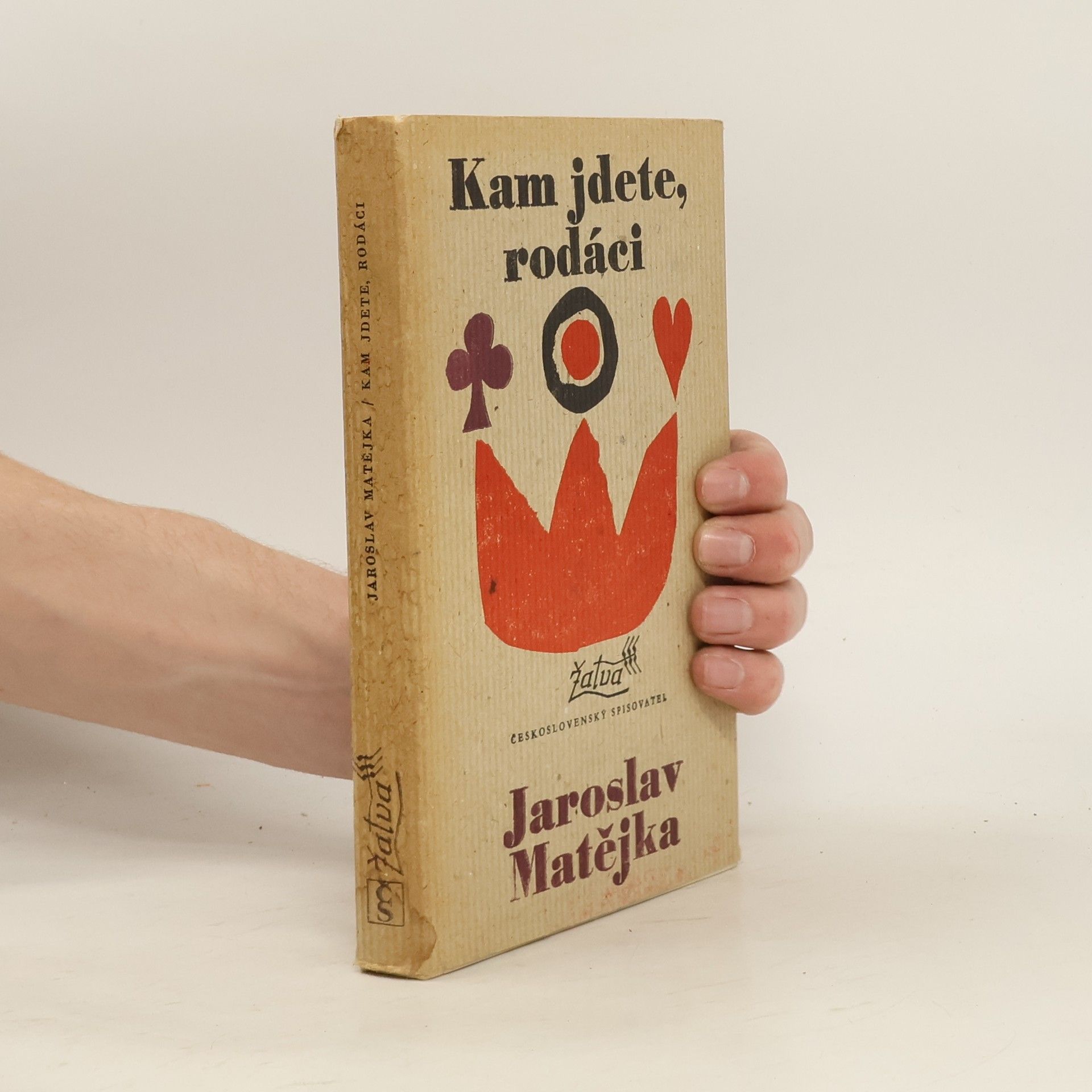 Jaroslav Matějka Kam jdete, rodáci