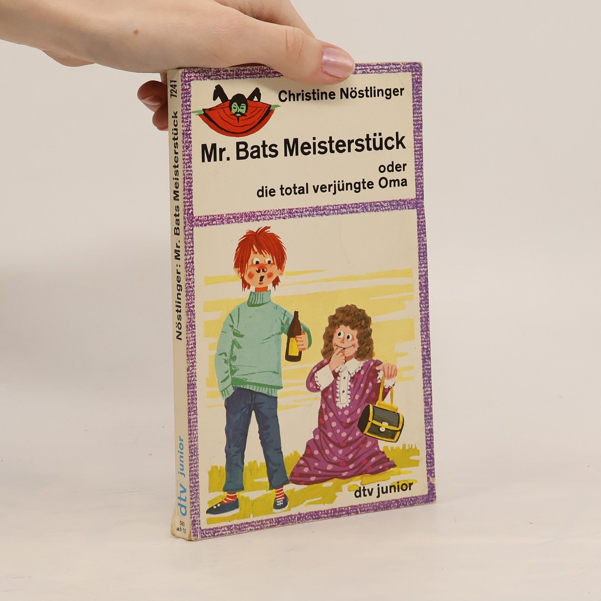 Christine Nöstlinger Mr. Bats Meisterstück oder die total verjüngte Oma