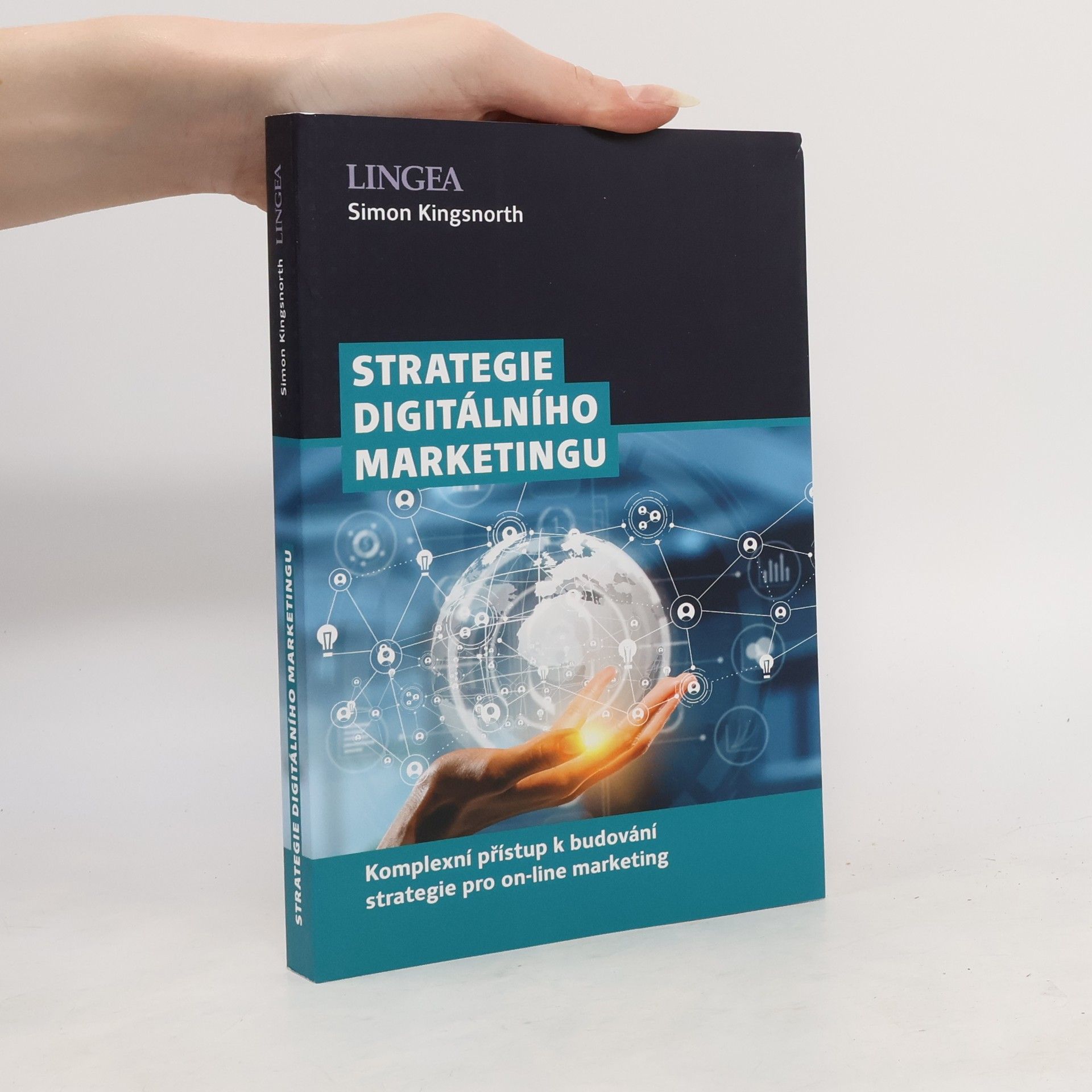 Strategie digitálního marketingu. Komplexní přístup k budování strategie pro on-line marketing