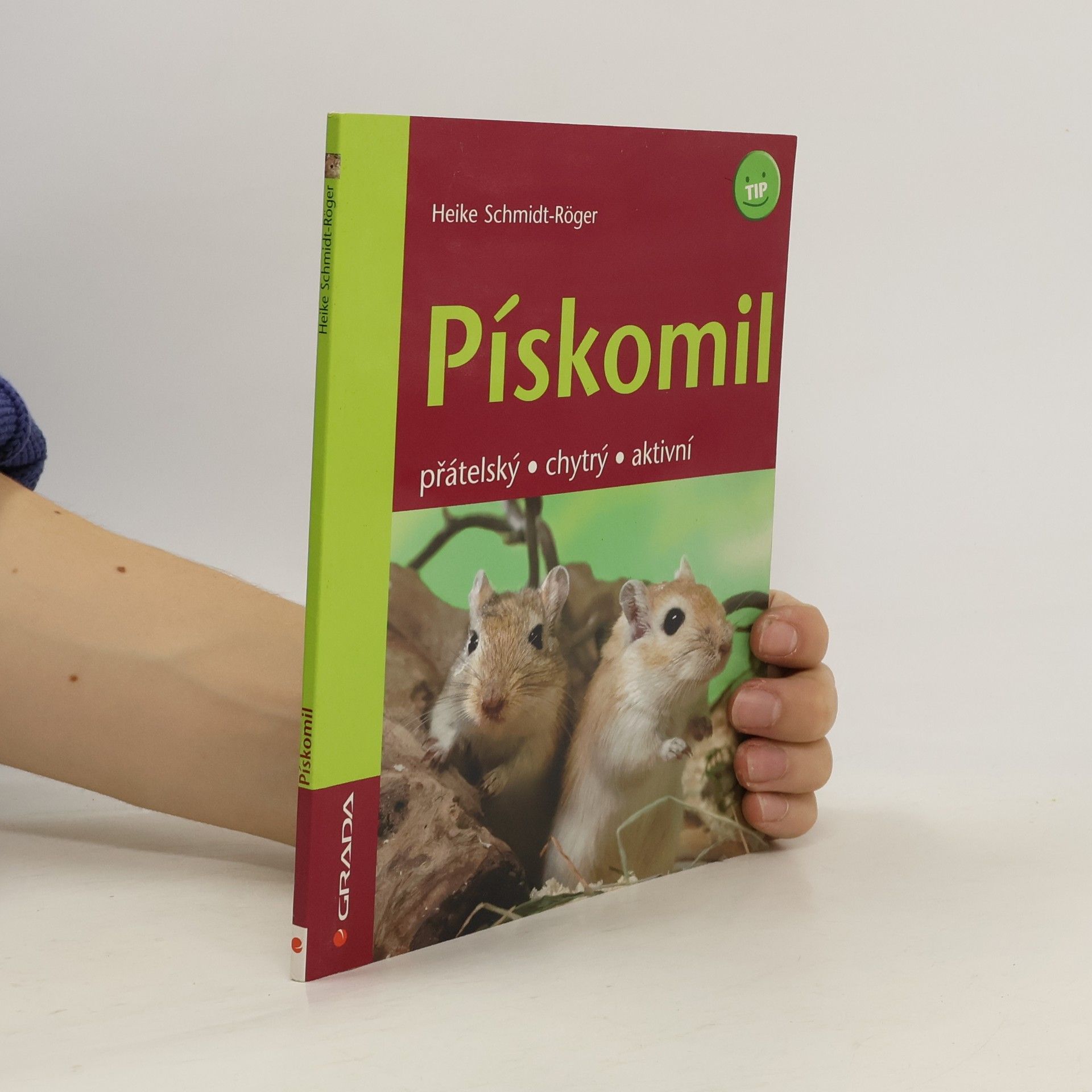 Heike Schmidt-Röger Pískomil: Přátelský, chytrý, aktivní
