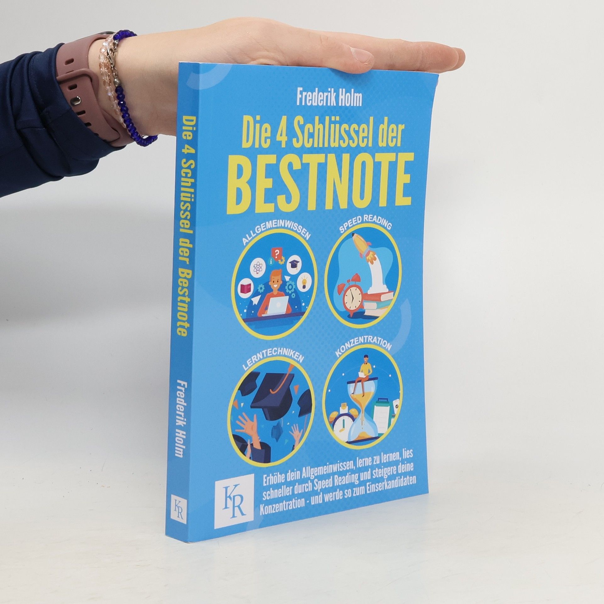 Frederik Holm Die 4 Schlüssel der Bestnote