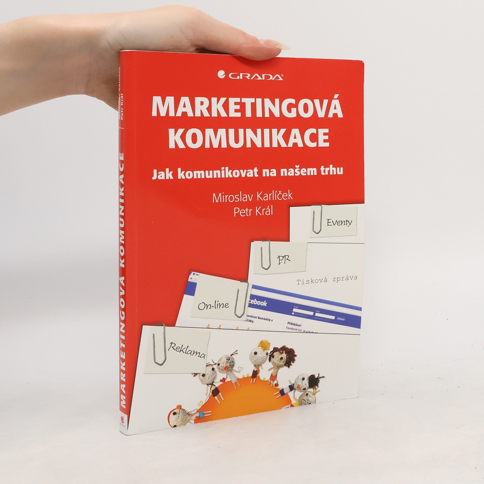 Marketingová komunikace. Jak komunikovat na našem trhu