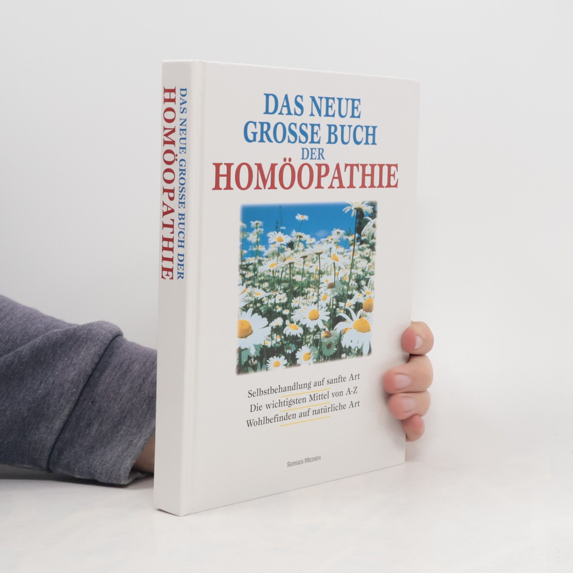 Various authors Das neue grosse Buch der Homöopathie