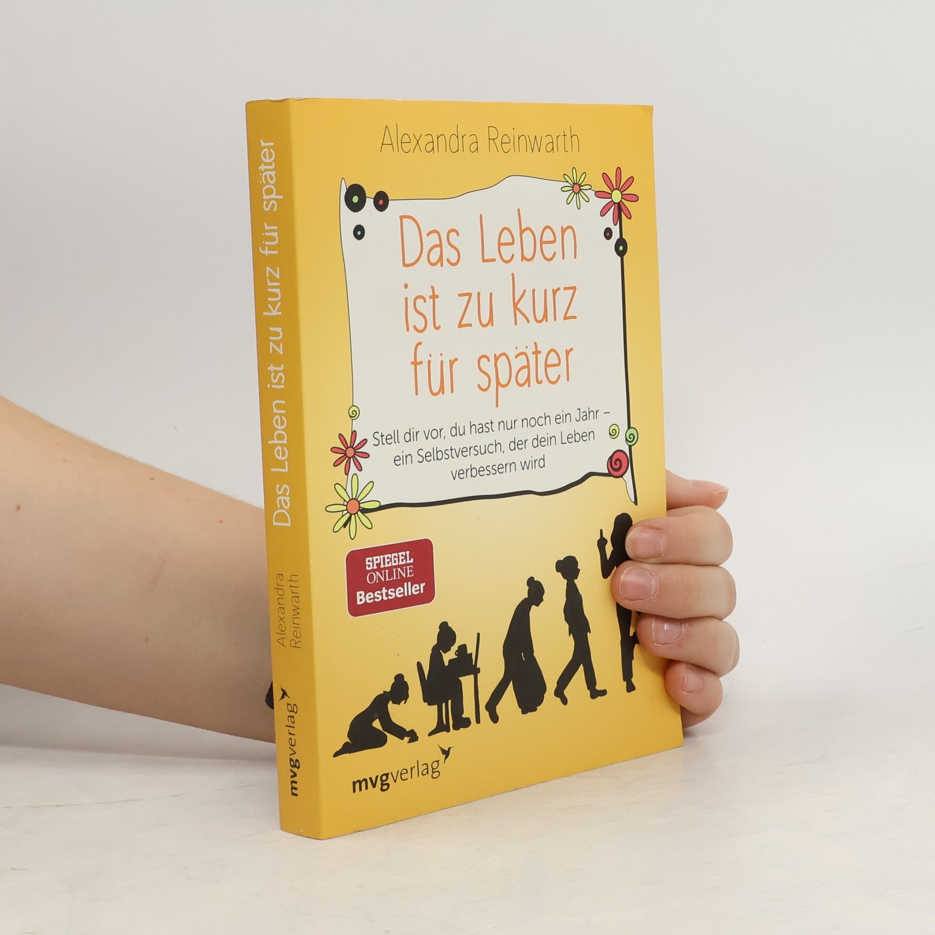 Alexandra Reinwarth Das Leben ist zu kurz für später