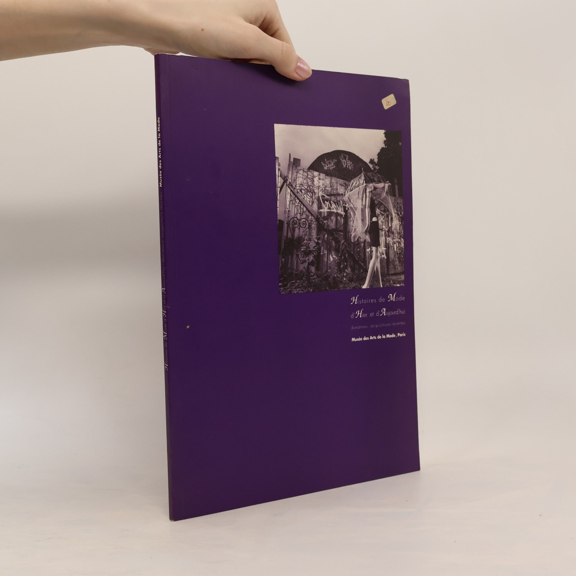 Various authors Histoires de mode d'hier et d'aujourd'hui
