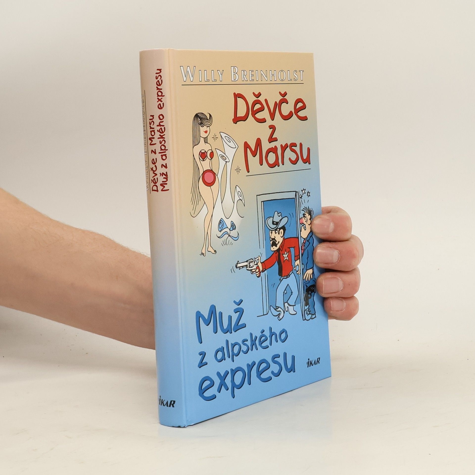 Děvče z Marsu ; Muž z alpského expresu