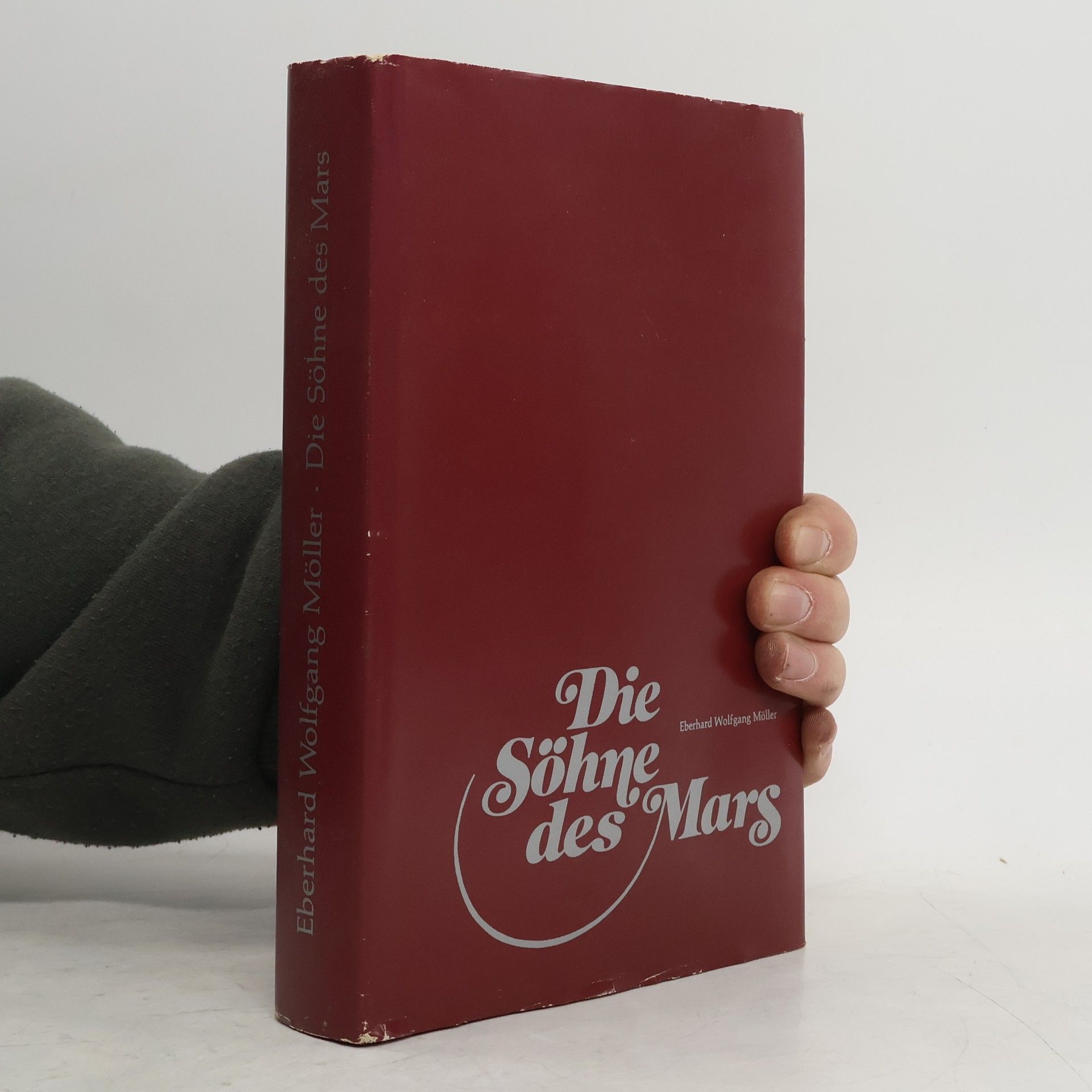 Eberhard Wolfgang Möller Die Söhne des Mars