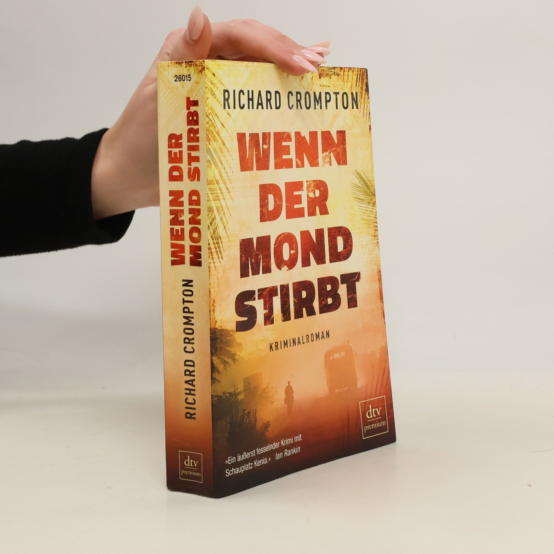 Richard Crompton Wenn der Mond stirbt
