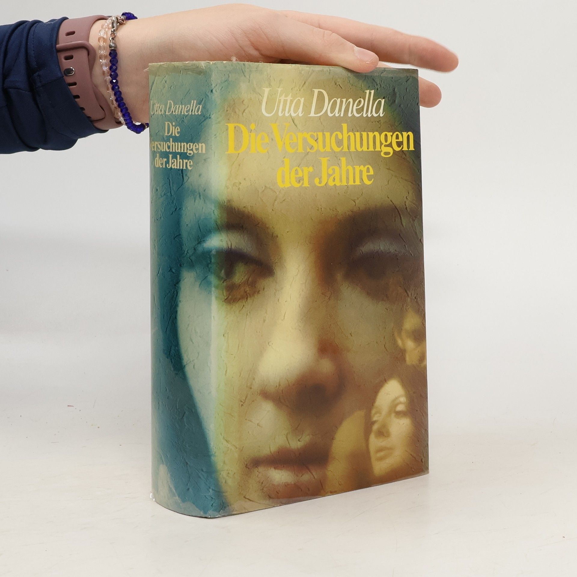 Utta Danella Die Versuchungen der Jahre