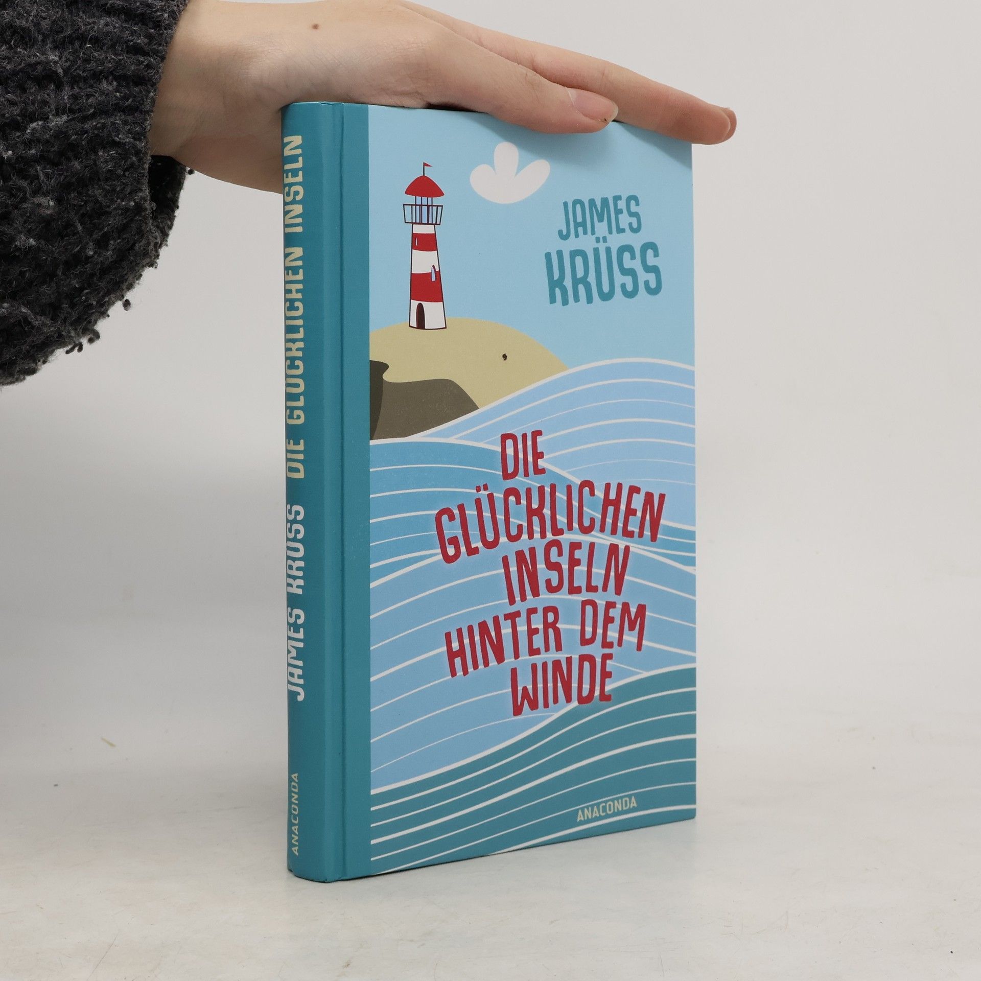 James Krüss Die Glücklichen Inseln hinter dem Winde. Die schönste Utopie der Welt