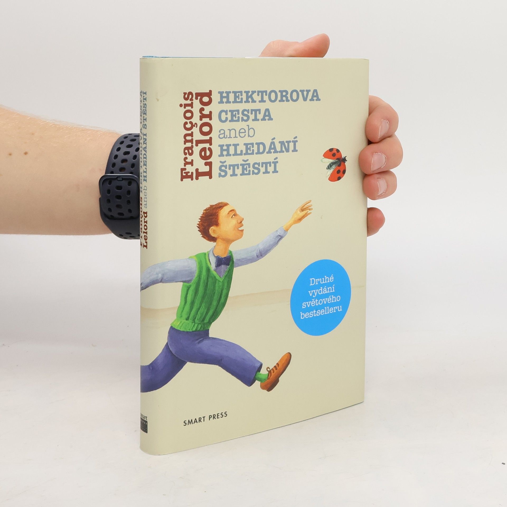 François Lelord Hektorova cesta. Aneb hledání štěstí