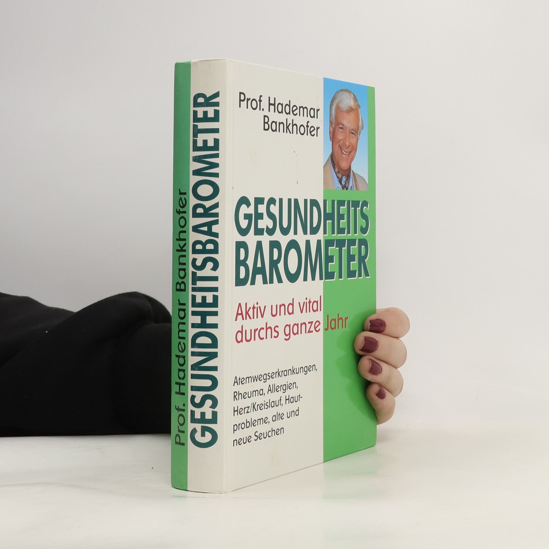 Prof. Hademar Bankhofer Gesundheitsbarometer