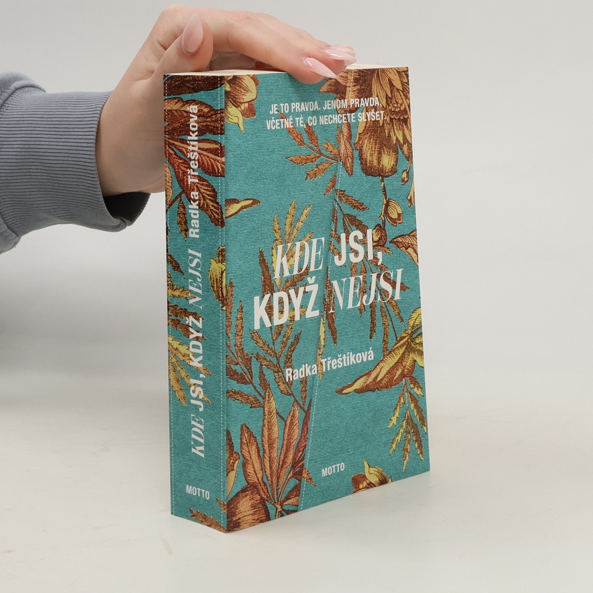 Kde jsi, když nejsi