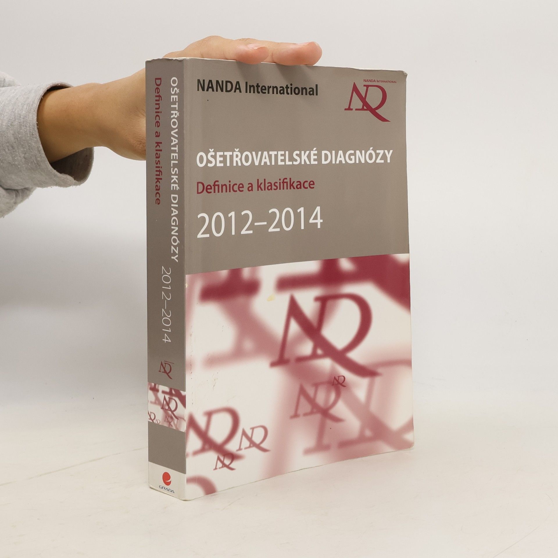 Autores varios Ošetřovatelské diagnózy: Definice a klasifikace 2012-2014