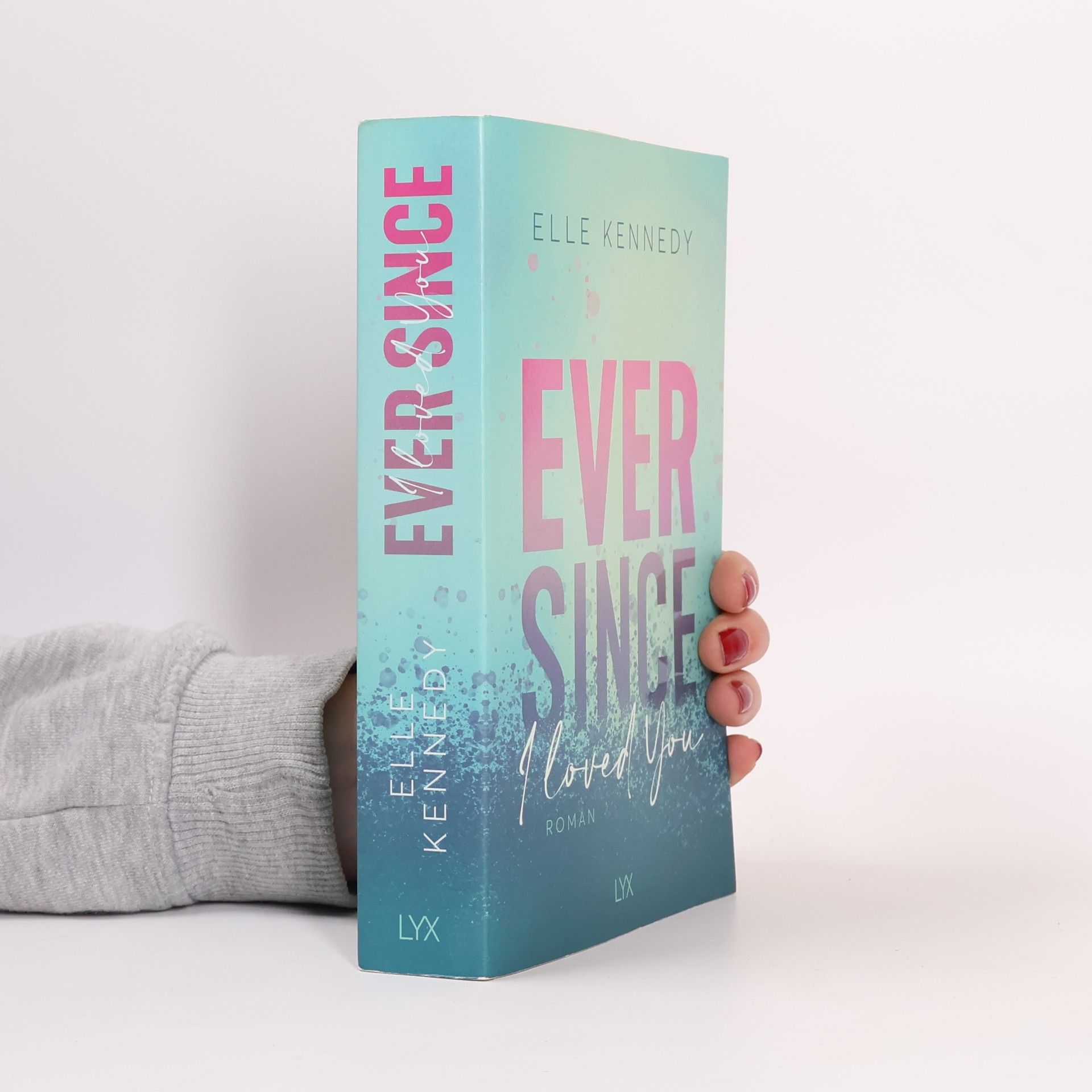 Elle Kennedy Ever Since I Loved You